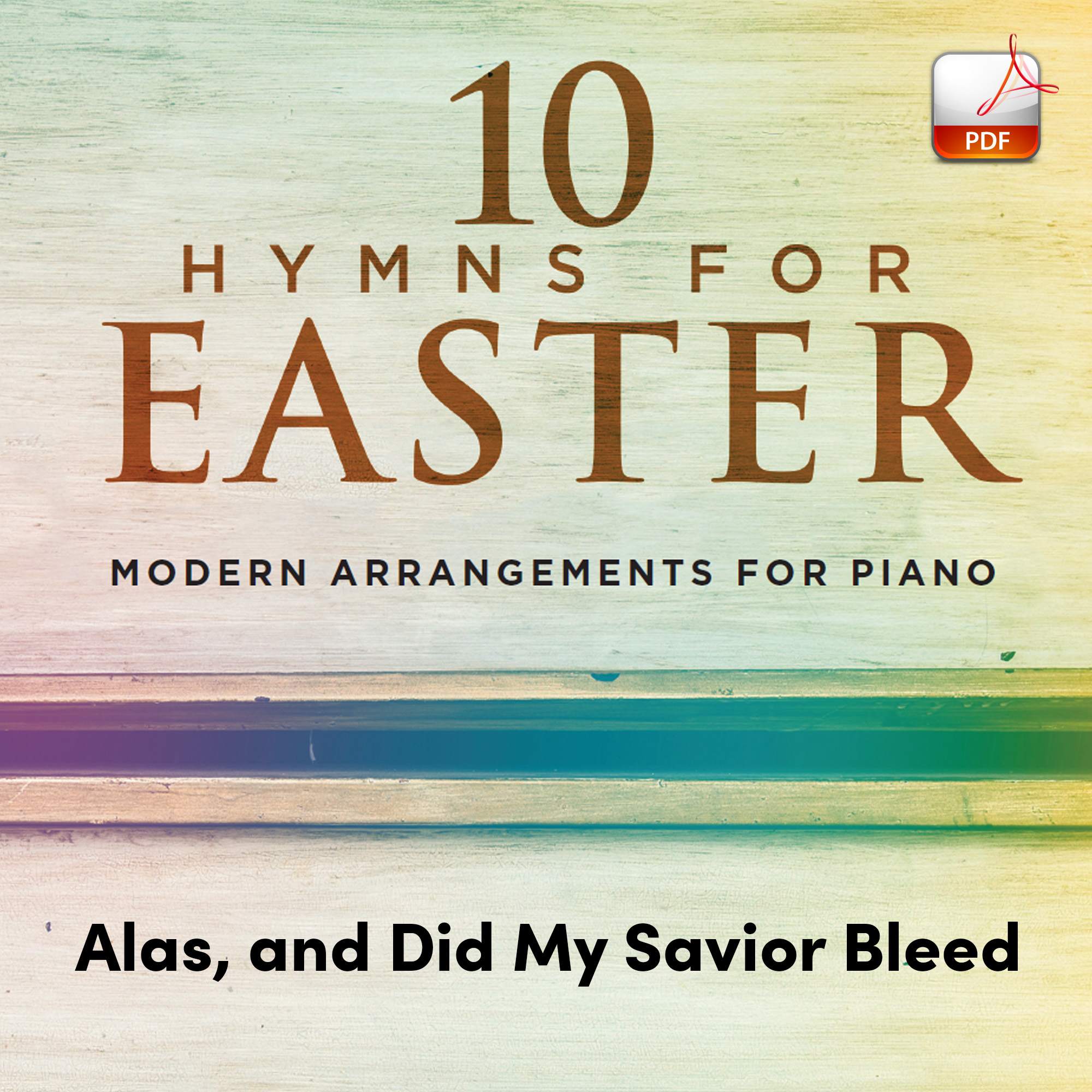 Alas, and Did My Savior Bleed - Downloadable Keyboard Arrangement