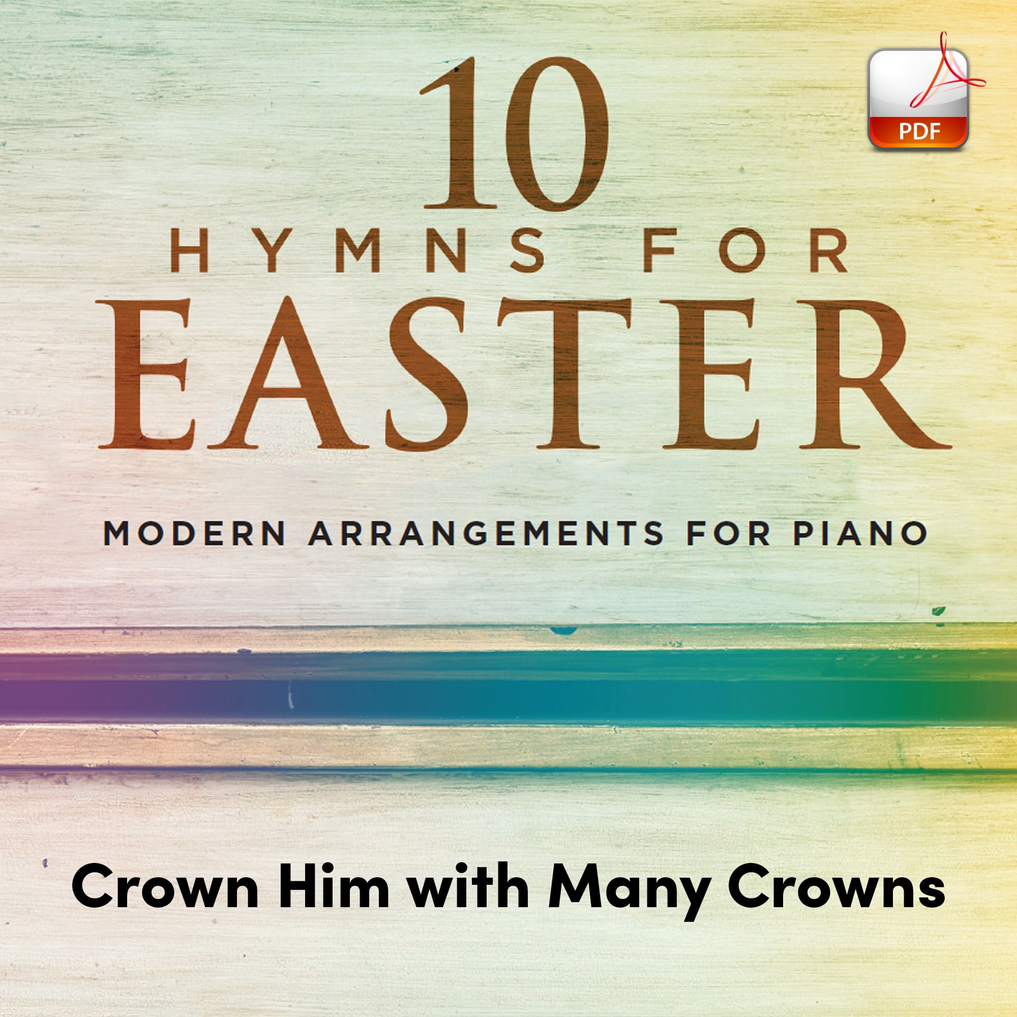 Crown Him with Many Crowns - Downloadable Keyboard Arrangement