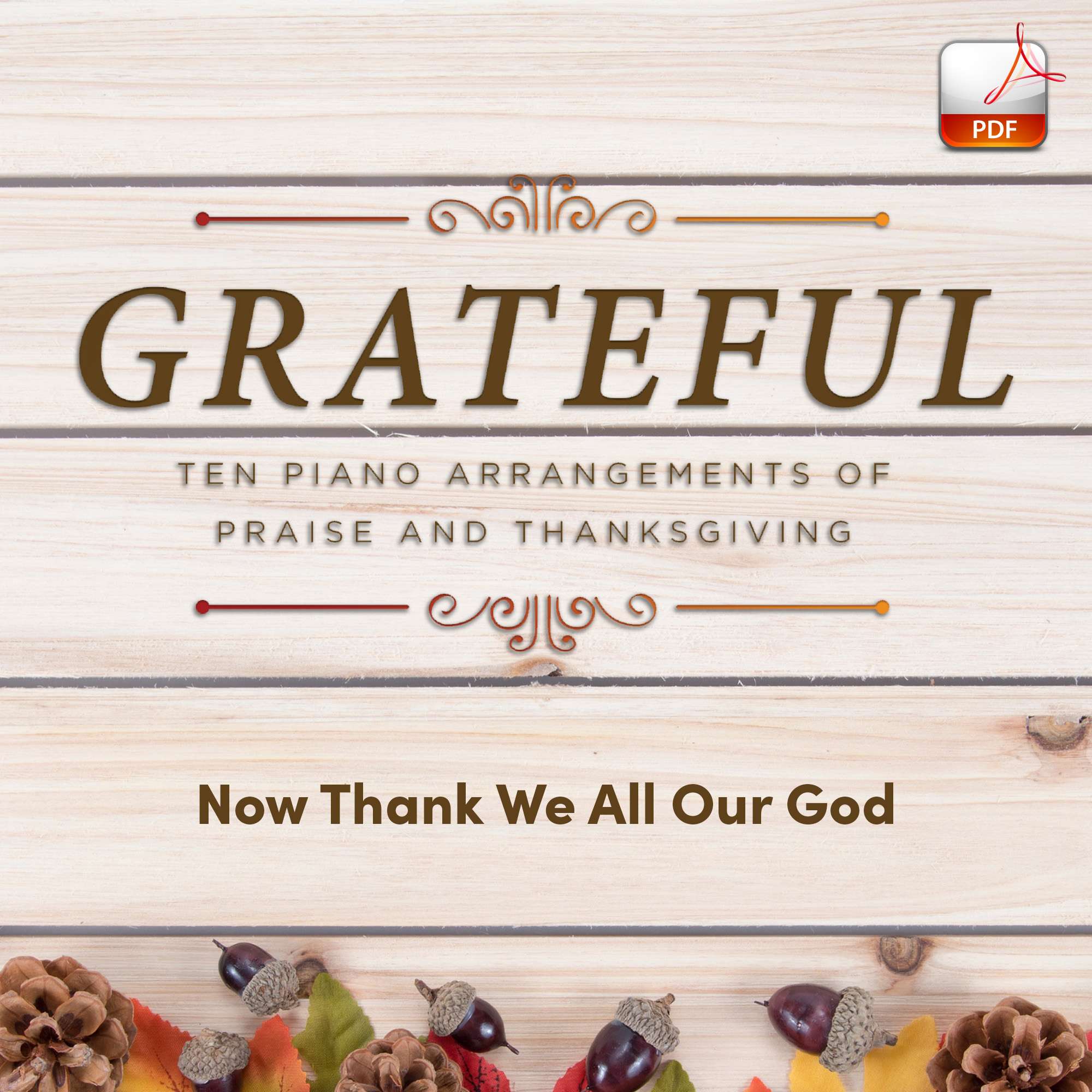Now Thank We All Our God - Downloadable Keyboard Arrangement