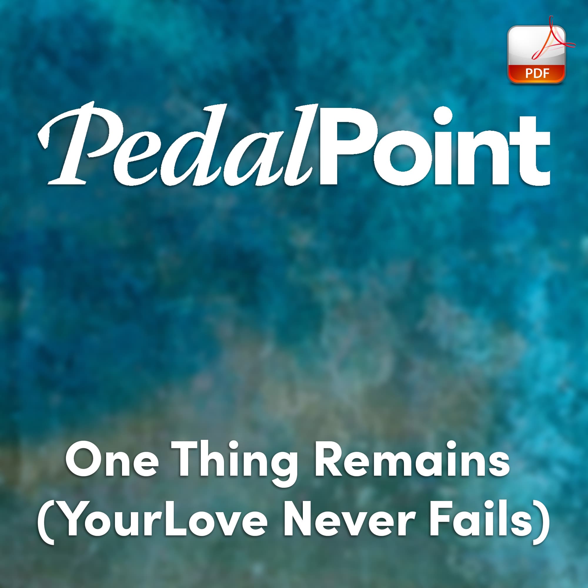 One Thing Remains (Your Love Never Fails) - Downloadable Keyboard Arrangement