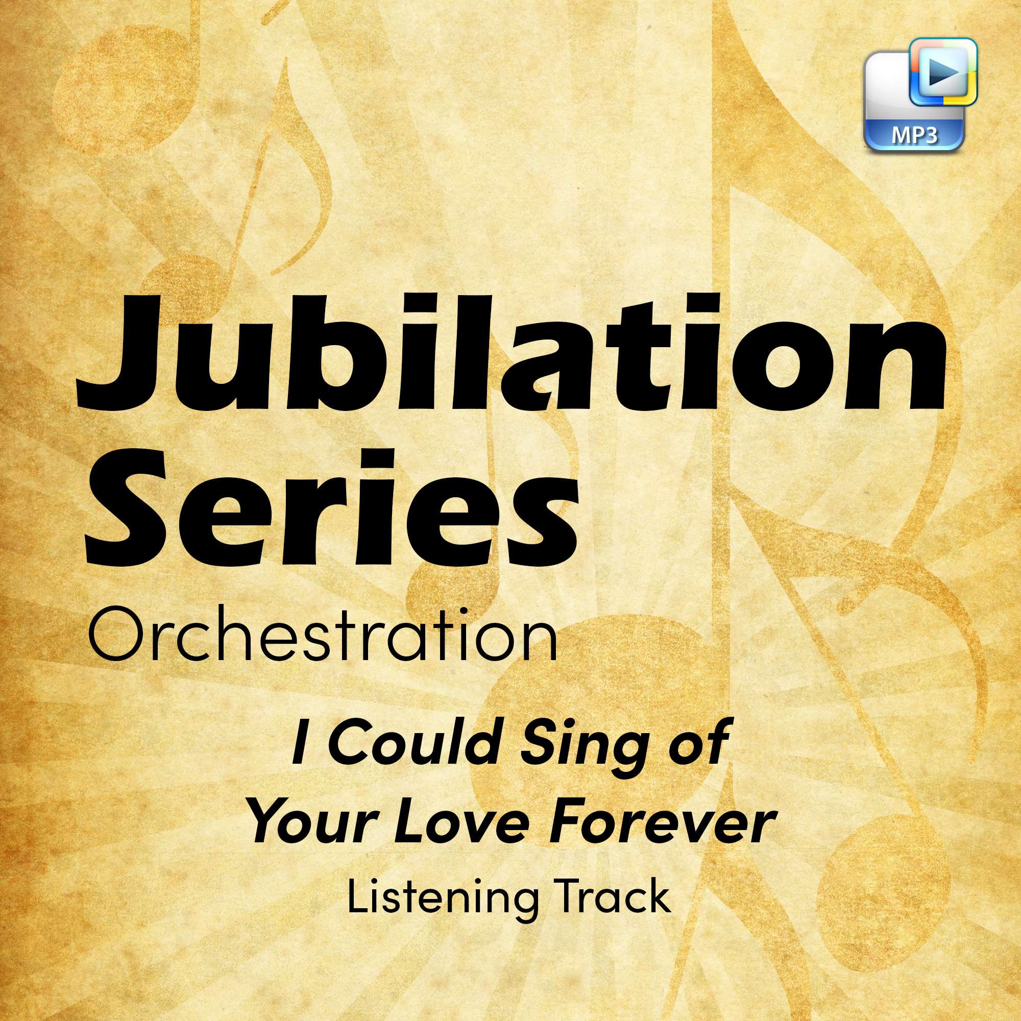 I Could Sing of Your Love Forever - Downloadable Listening Track