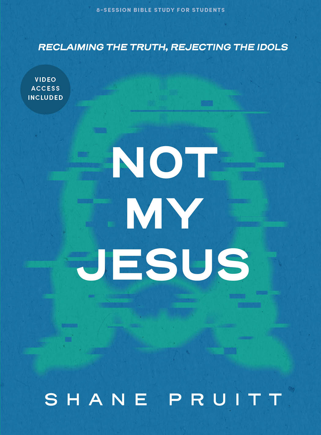 slide 1 of 2 for Not My Jesus - Student Bible Study Book with Video Access