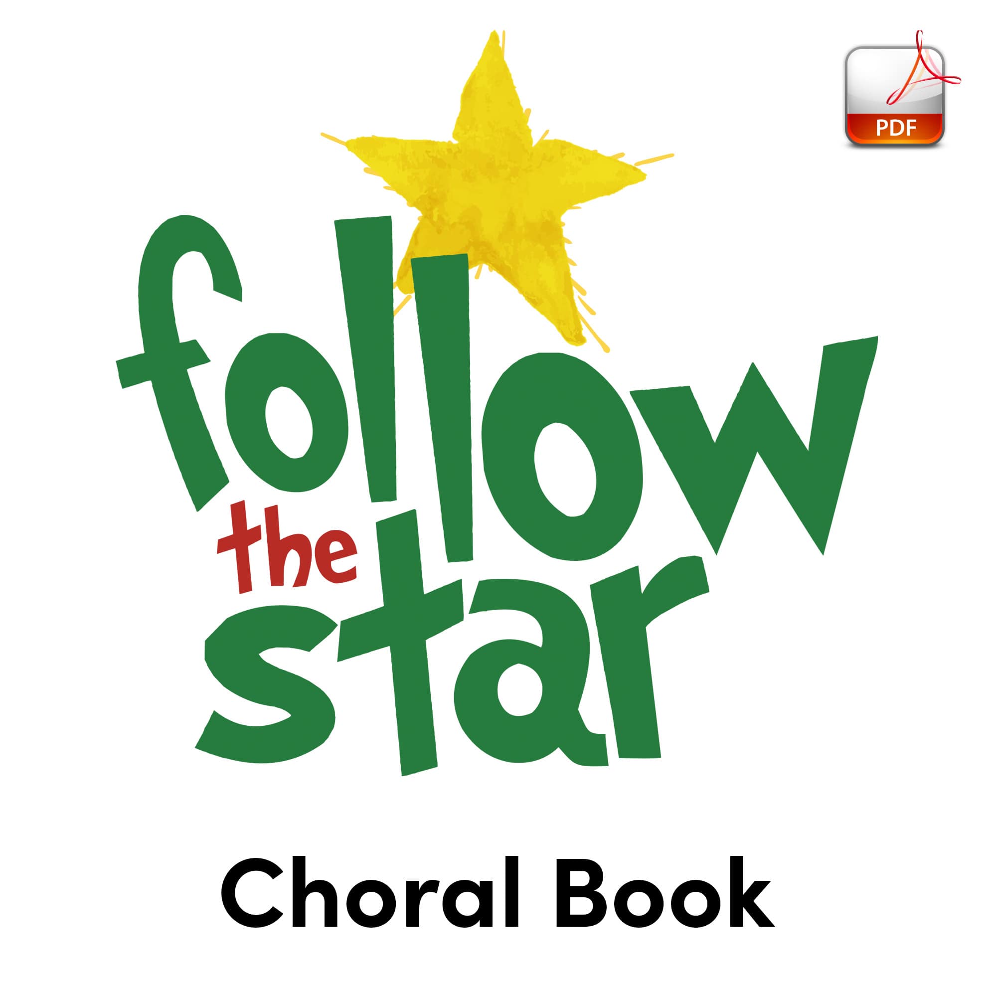Follow the Star - Downloadable Choral Book (Min. 5)