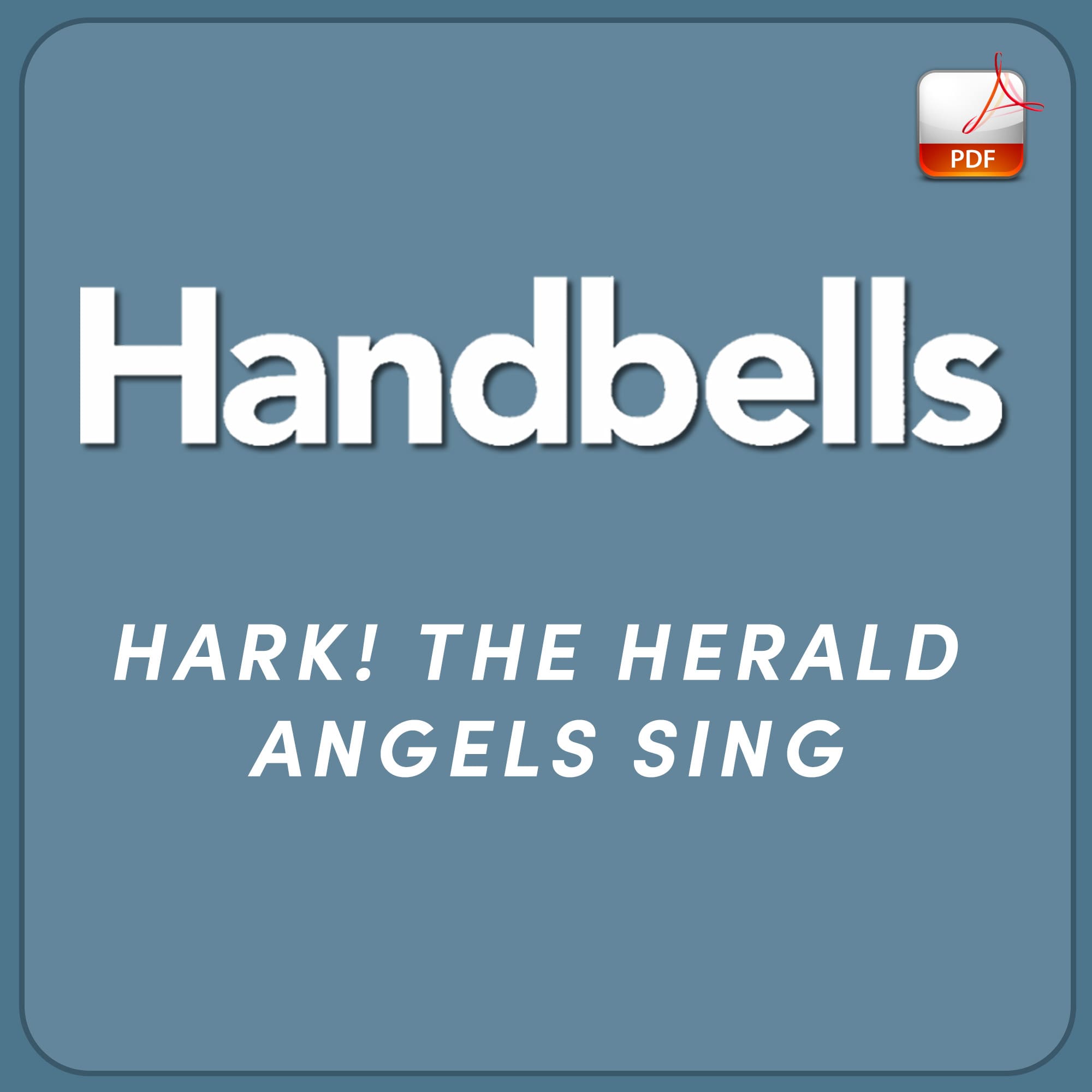 Hark! the Herald Angels Sing - Downloadable Handbell Arrangement