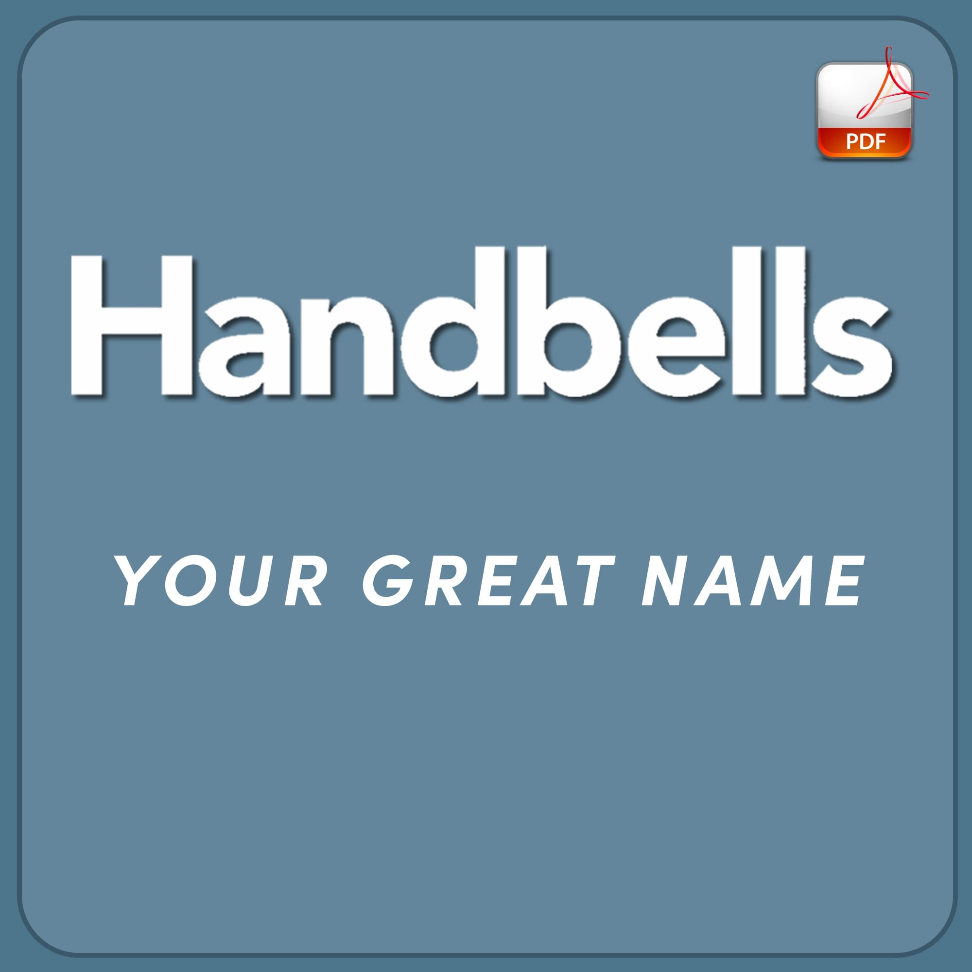 Your Great Name - Downloadable Handbell Arrangement