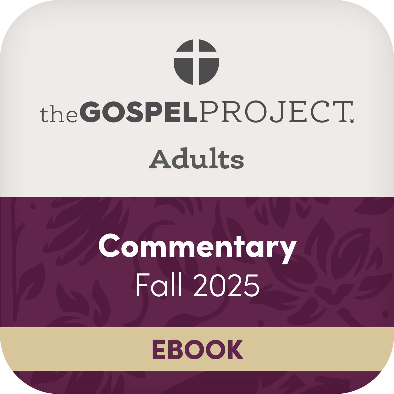 slide 1 of 2 for eBook - The Gospel Project for Adults: Commentary - CSB - Fall 2025