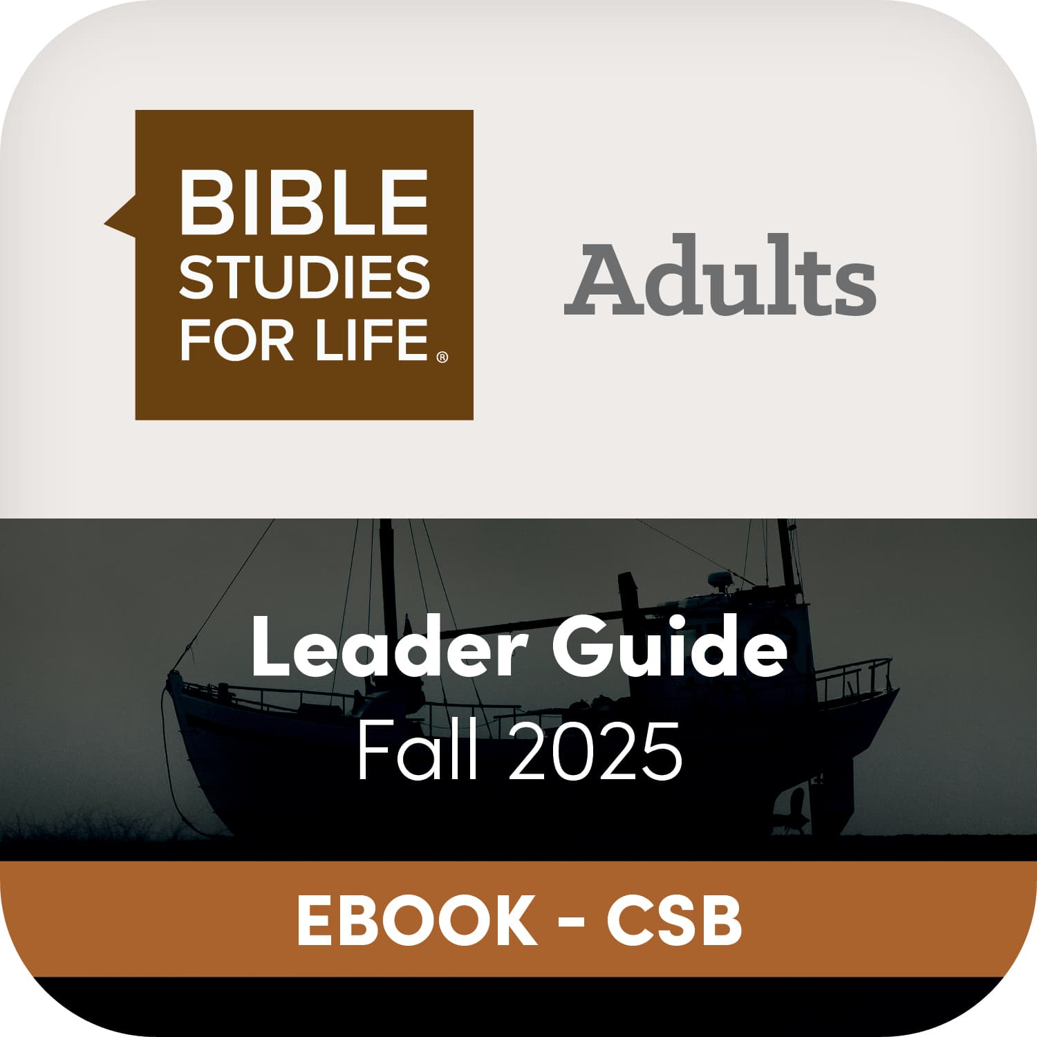 slide 1 of 2 for eBook - Bible Studies for Life: Adult Leader Guide - CSB - Fall 2025