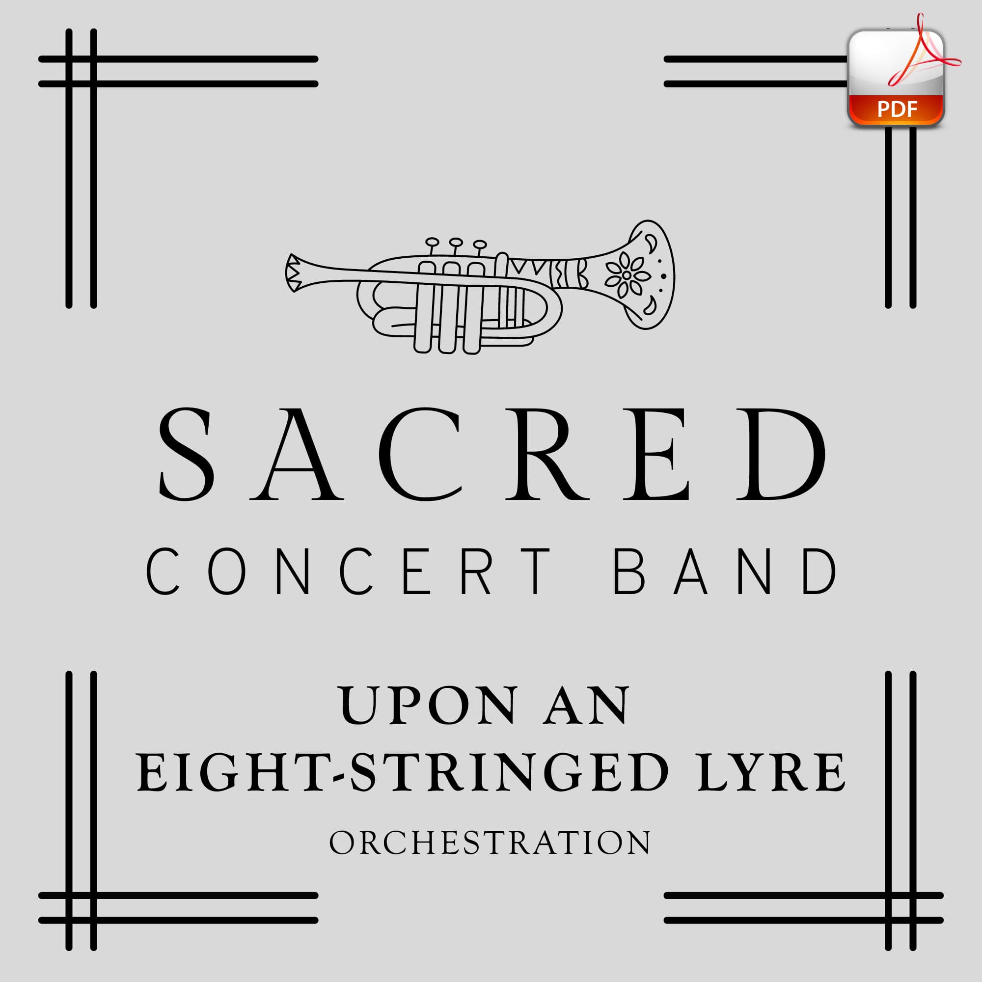 Upon an Eight-Stringed Lyre - Downloadable Sacred Concert Band Orchestration