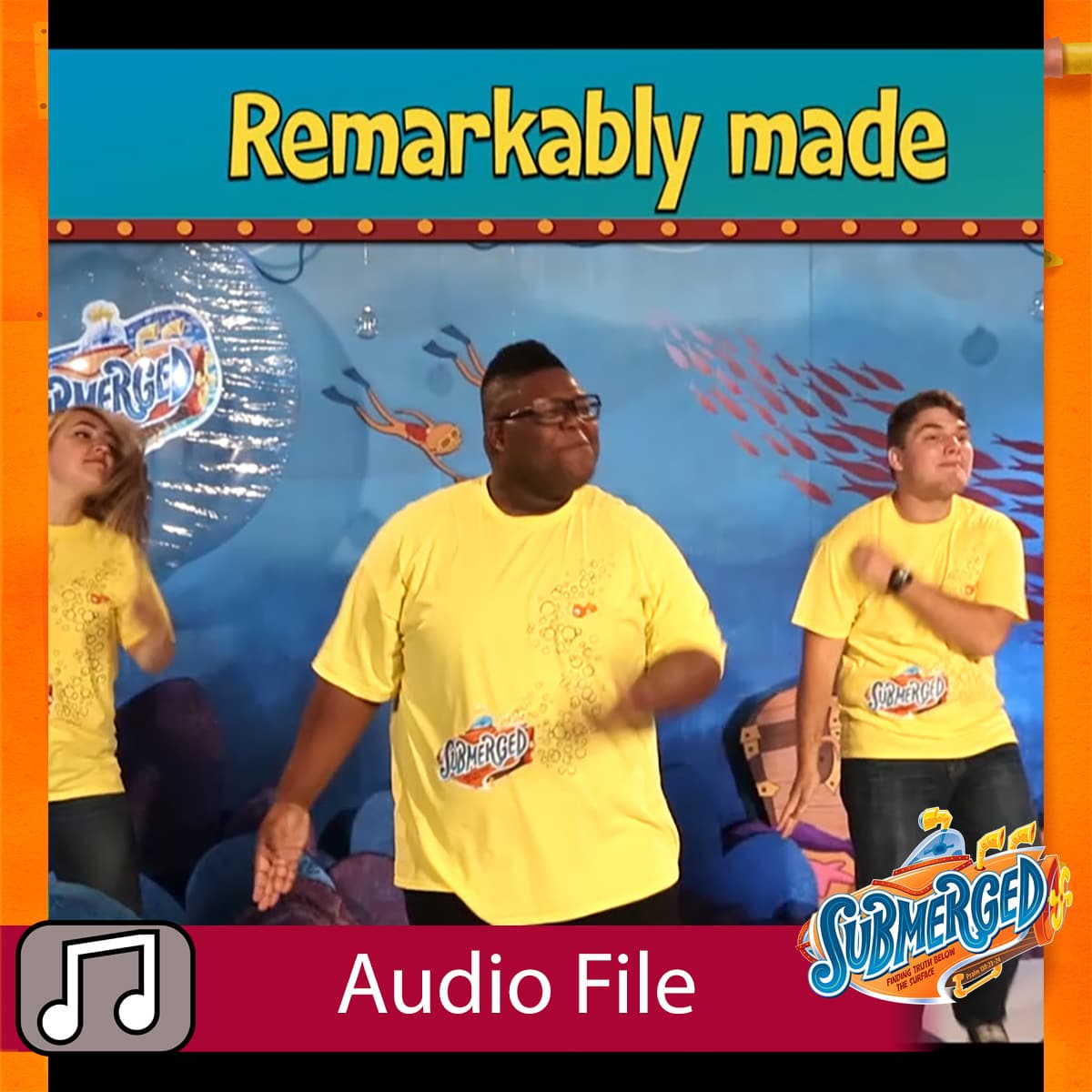 VBS 2016 Remarkably Made – Audio