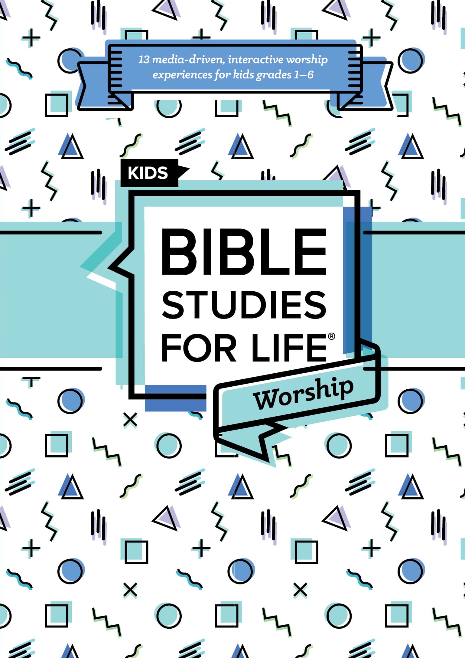 Bible Studies For Life: Kids Worship Hour Fall 2025