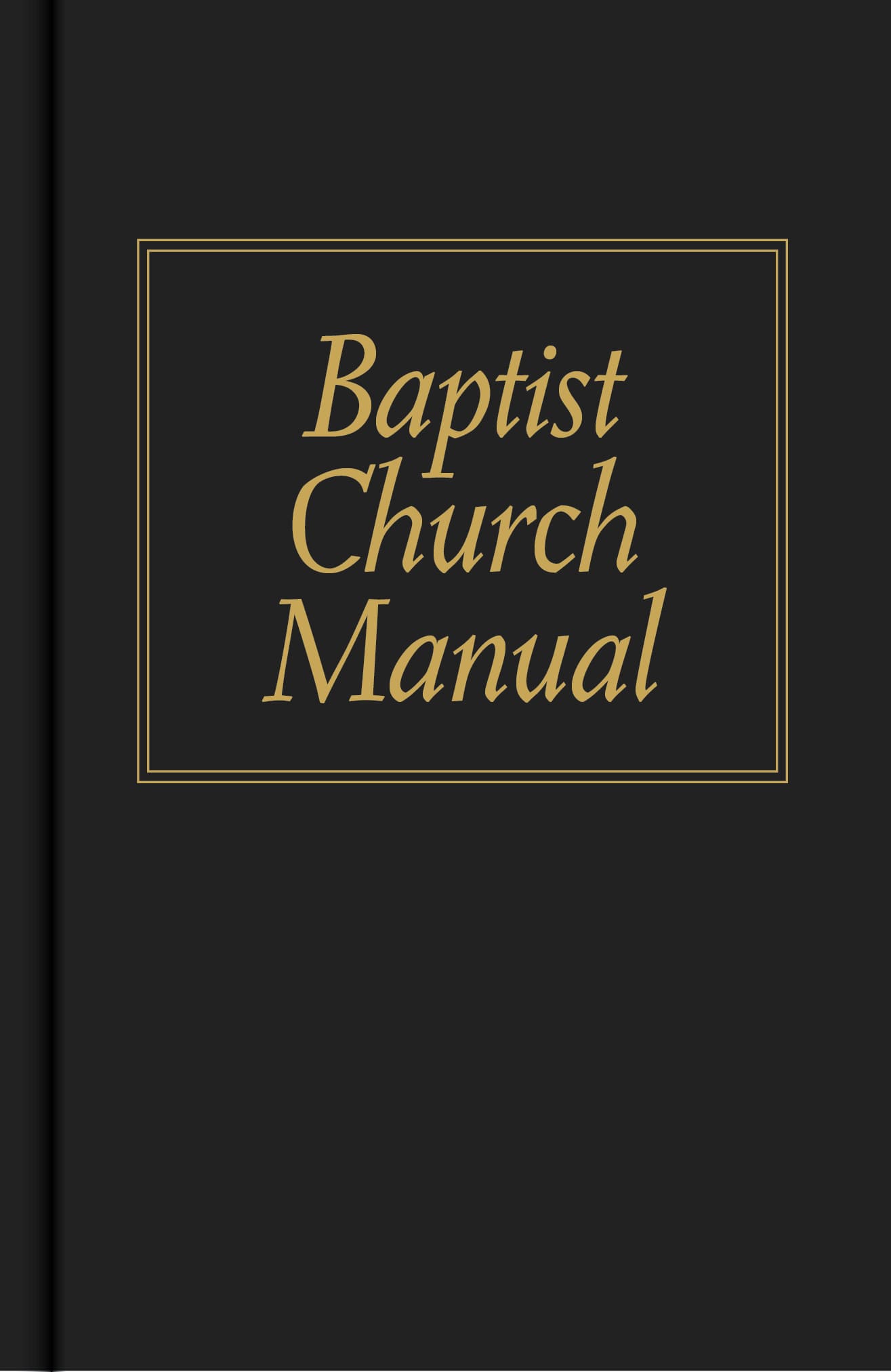 slide 2 of 2 for Baptist Church Manual