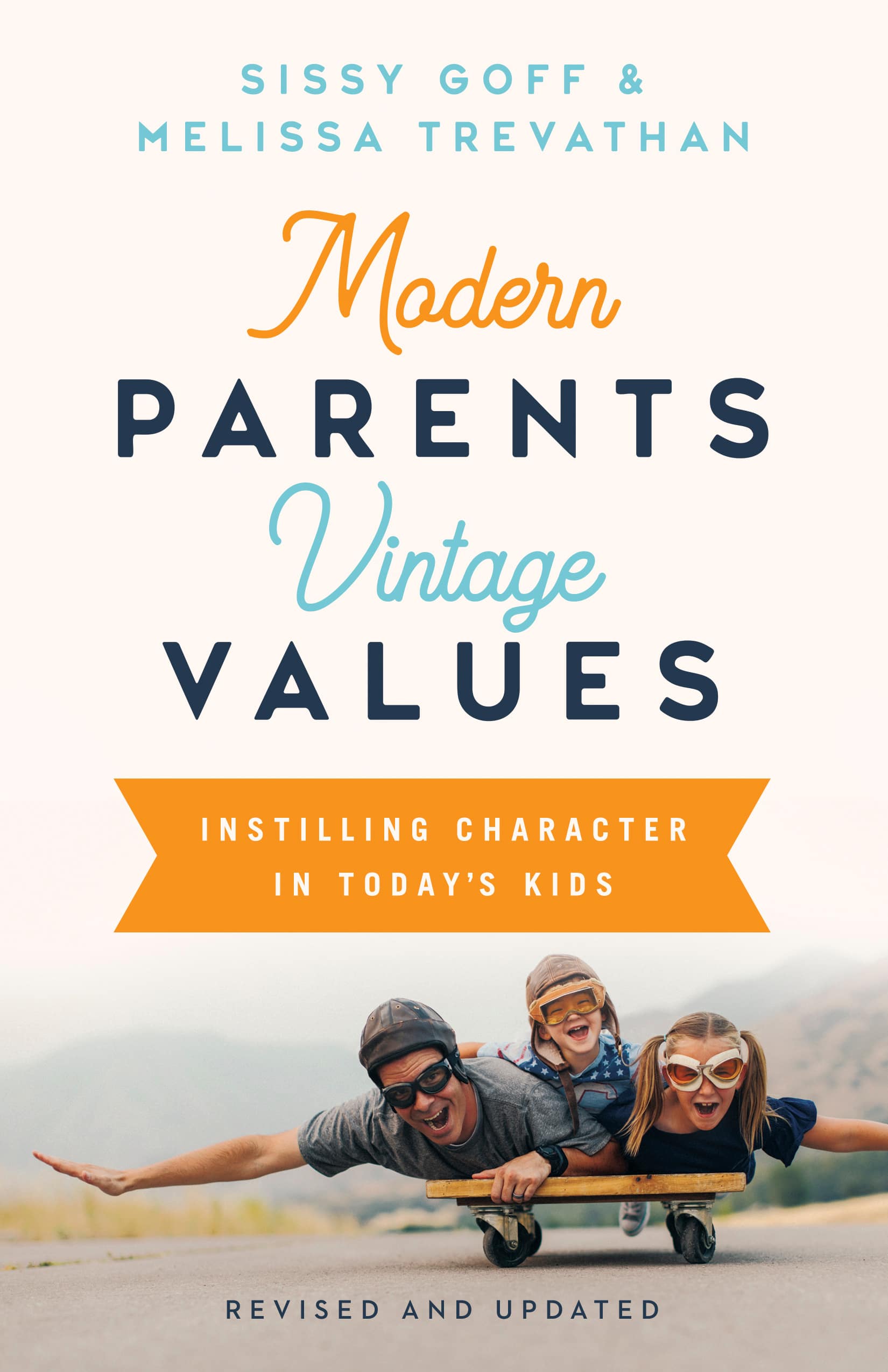 slide 1 of 2 for Modern Parents, Vintage Values, Revised and Updated