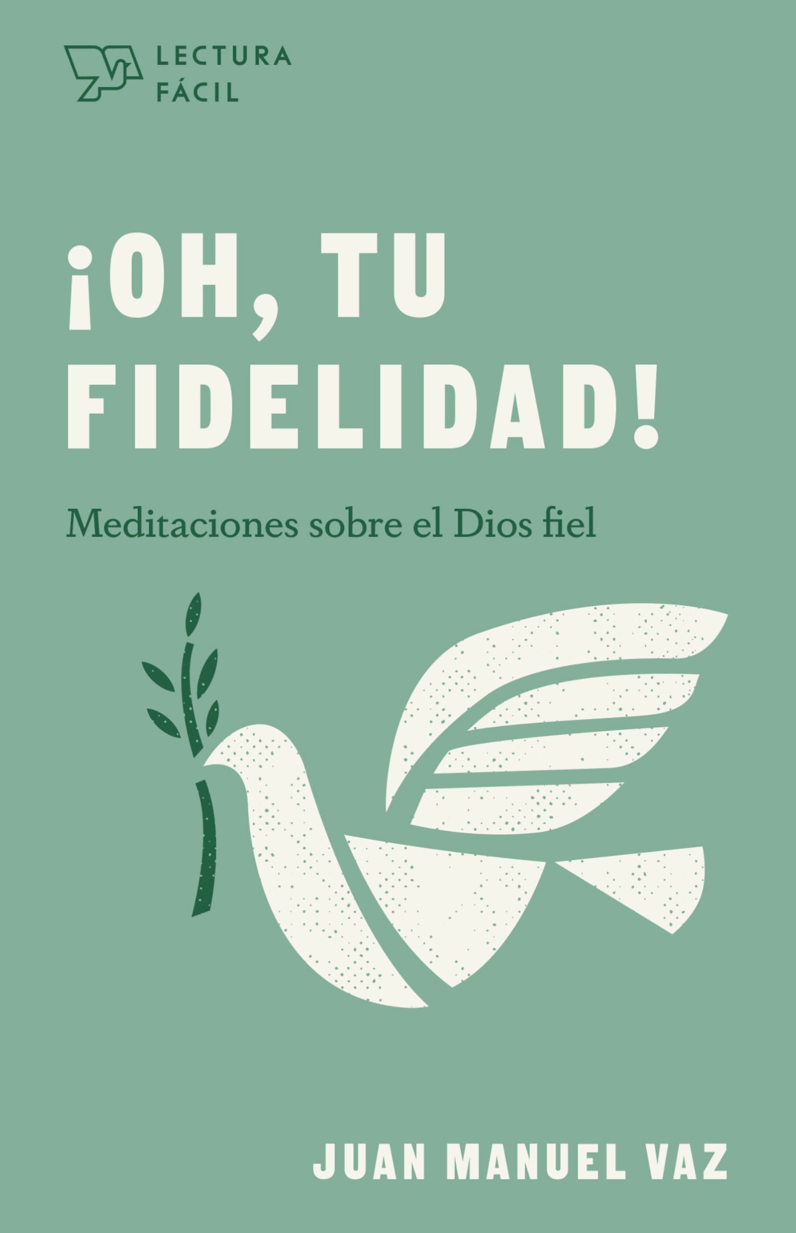 eBook - ¡Oh, tu fidelidad!