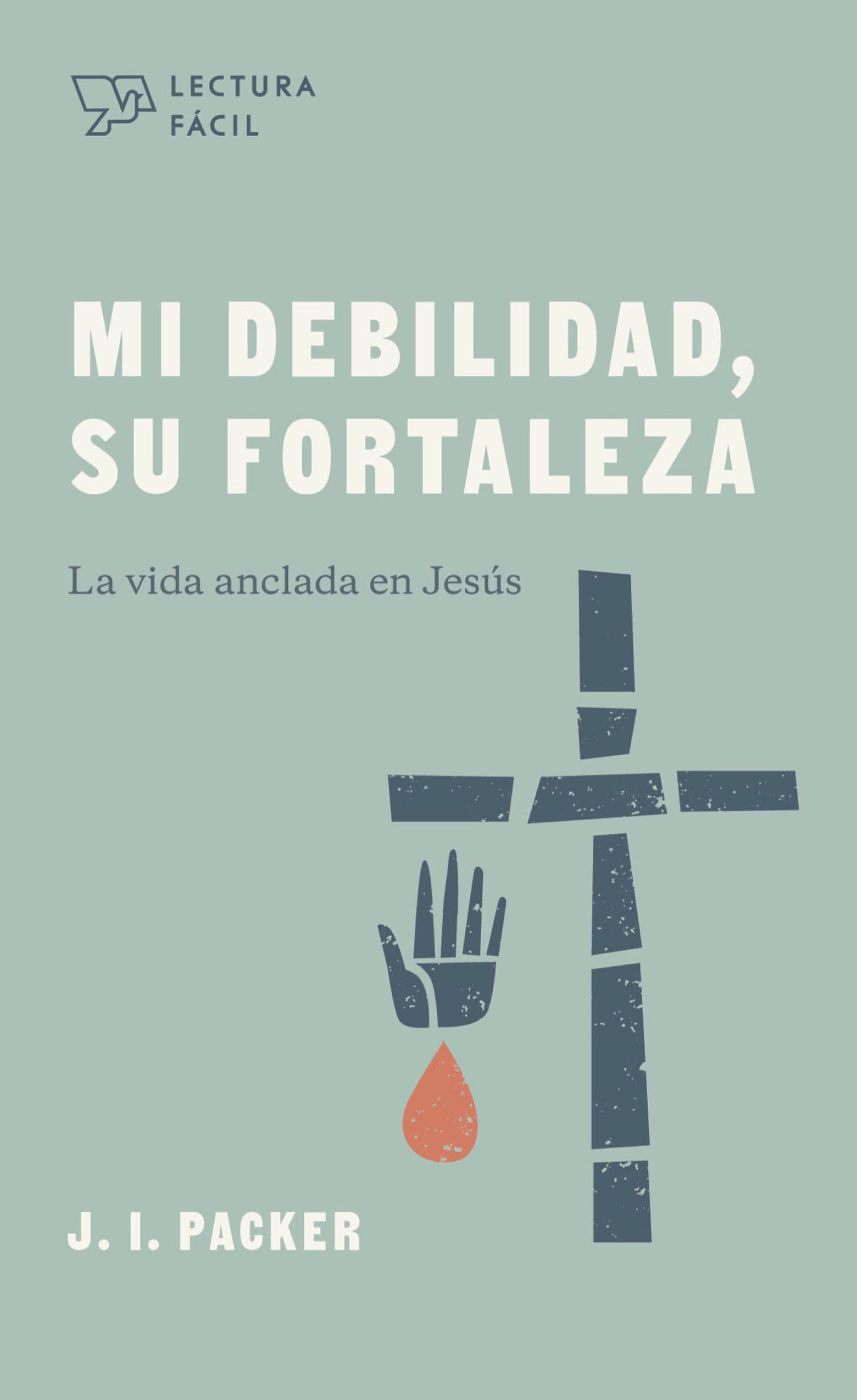 eBook - Mi debilidad, Su fortaleza
