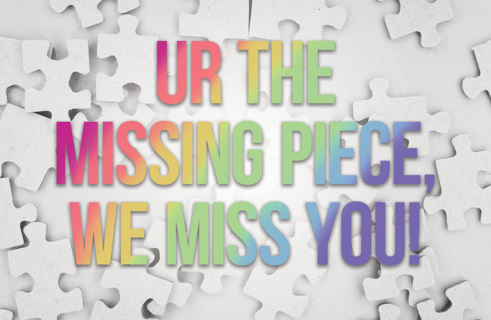 Miss You Postcard: UR the Missing Piece (Package of 25)