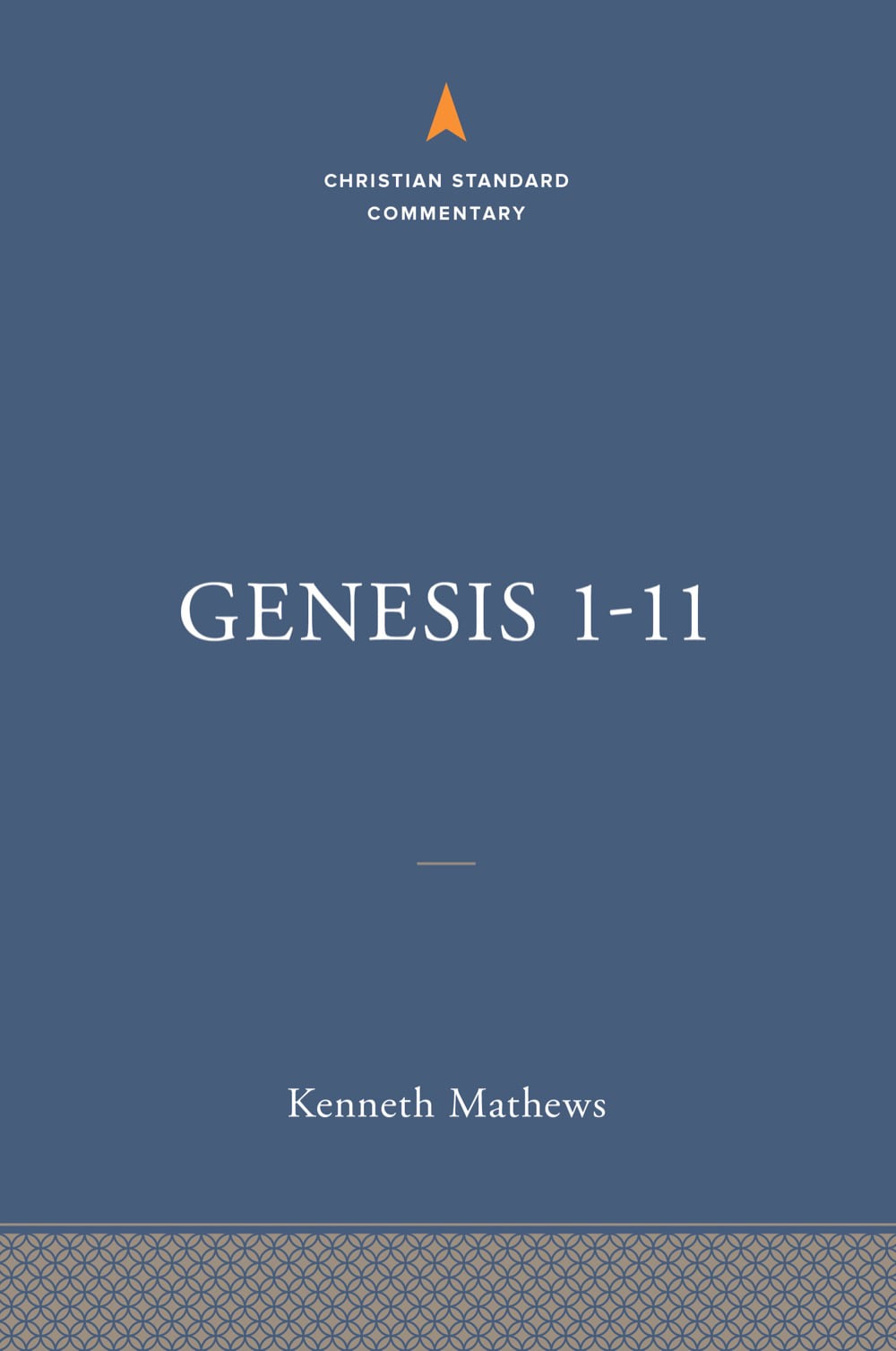 eBook - Genesis 1-11:26: The Christian Standard Commentary
