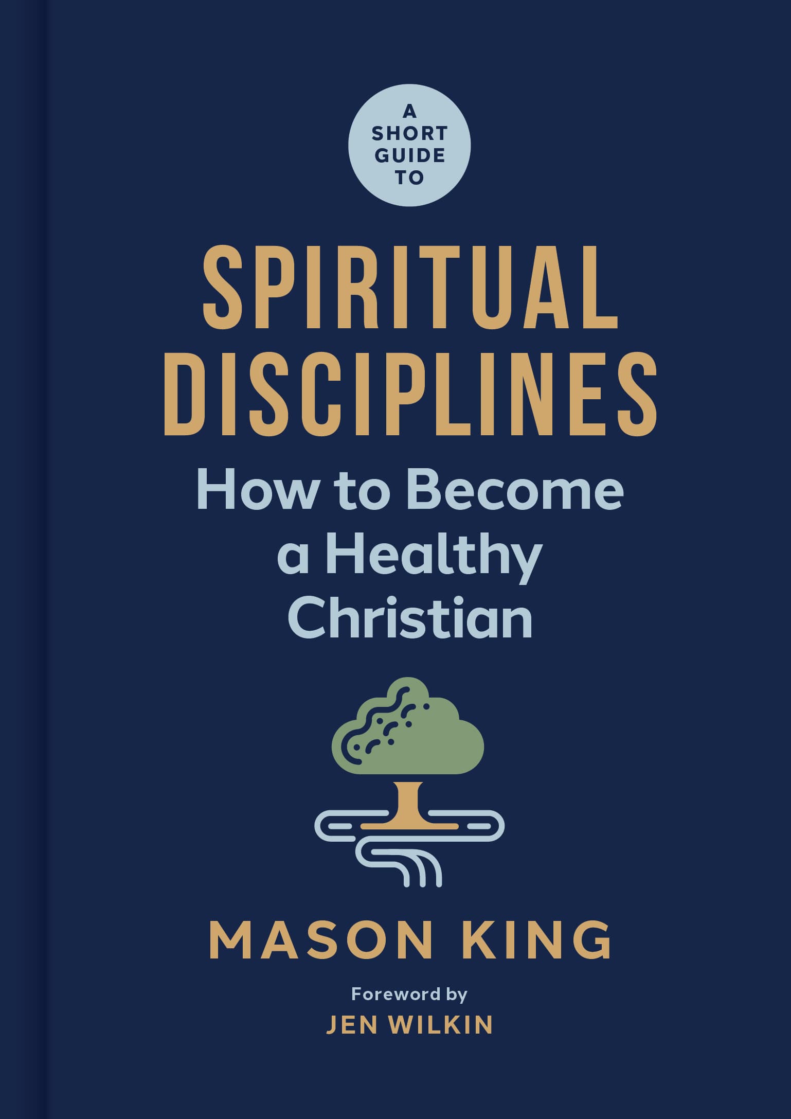 slide 1 of 3 for A Short Guide to Spiritual Disciplines