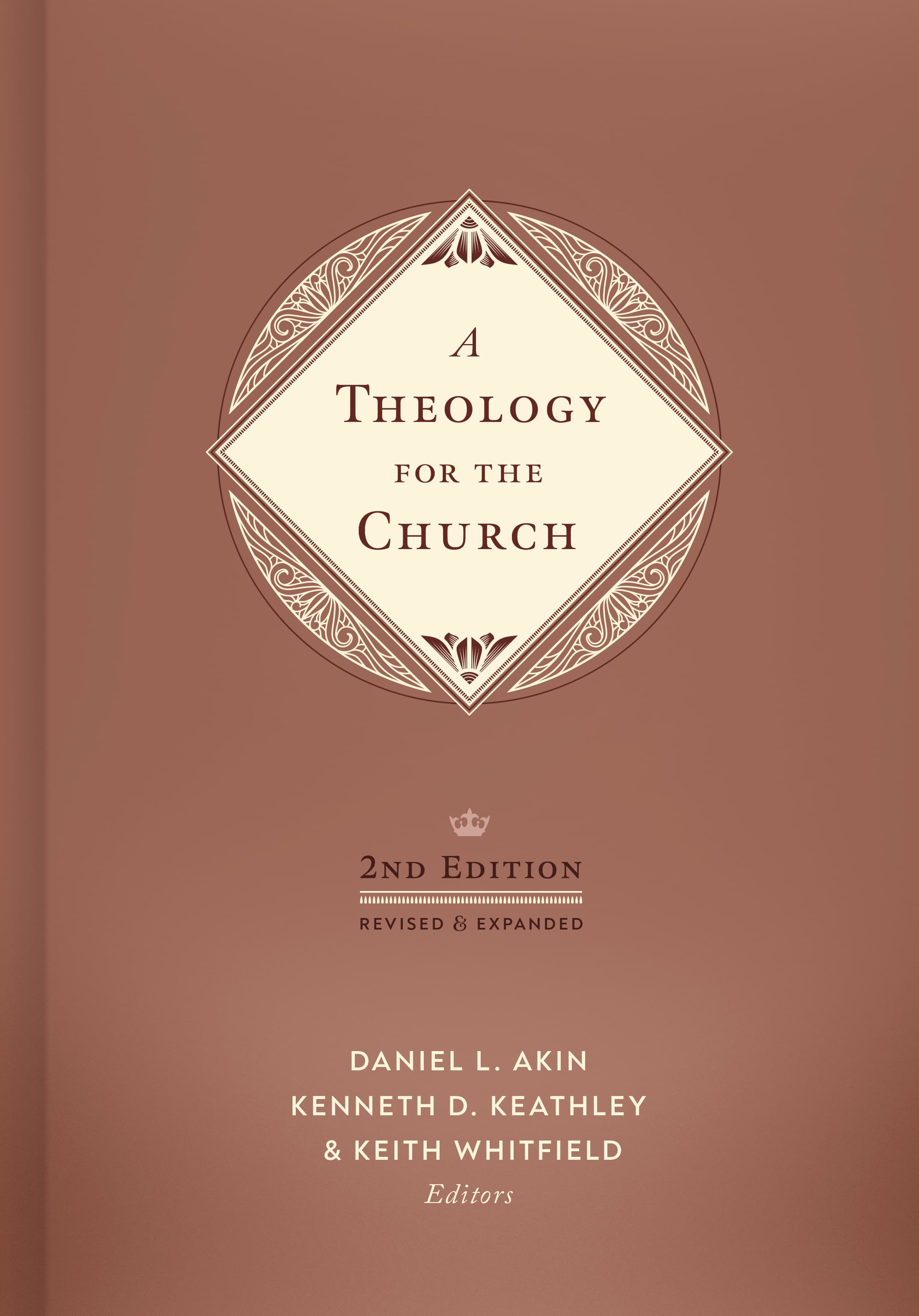 A Theology for the Church, 2nd Edition