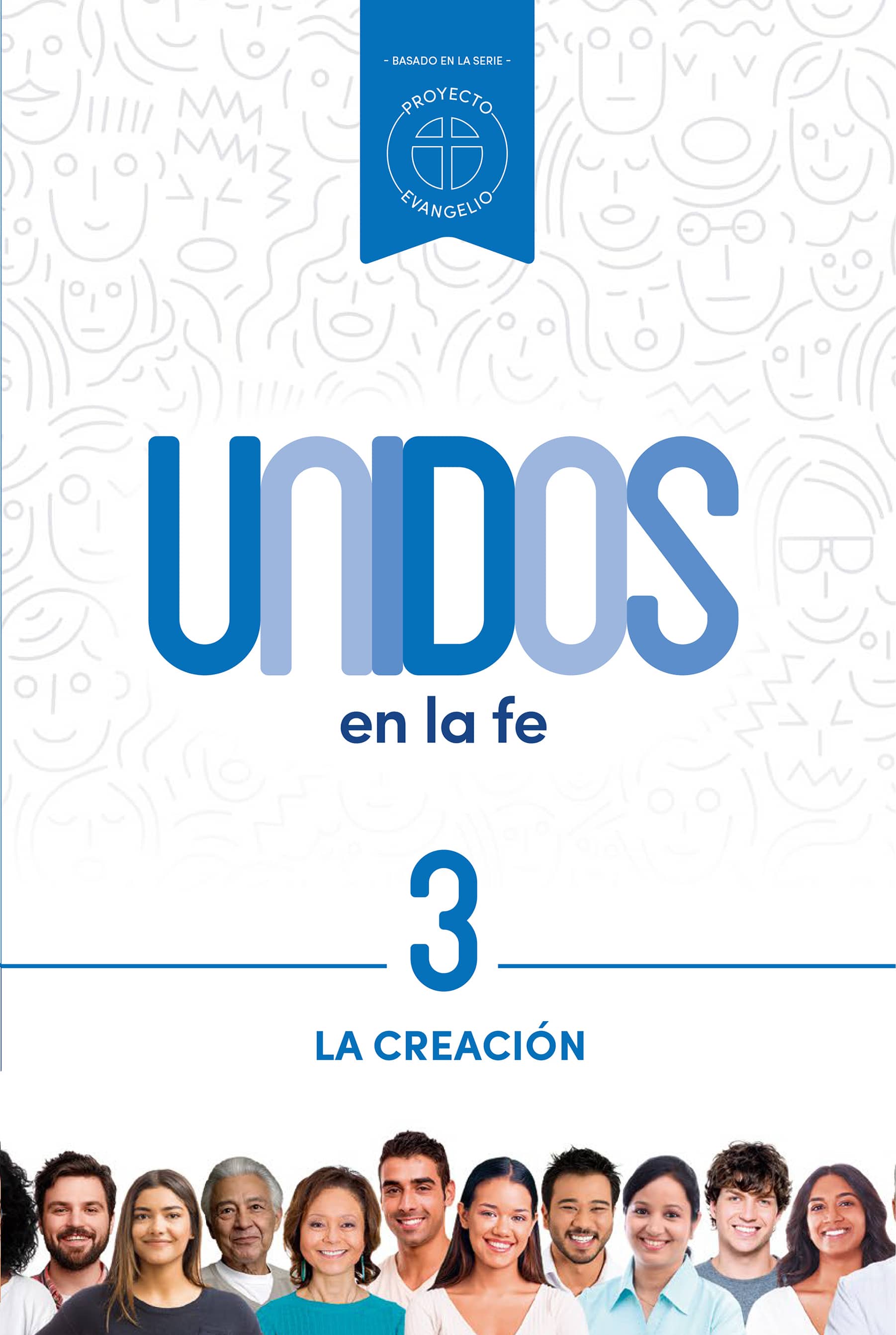 Unidos en la fe, volumen 3
