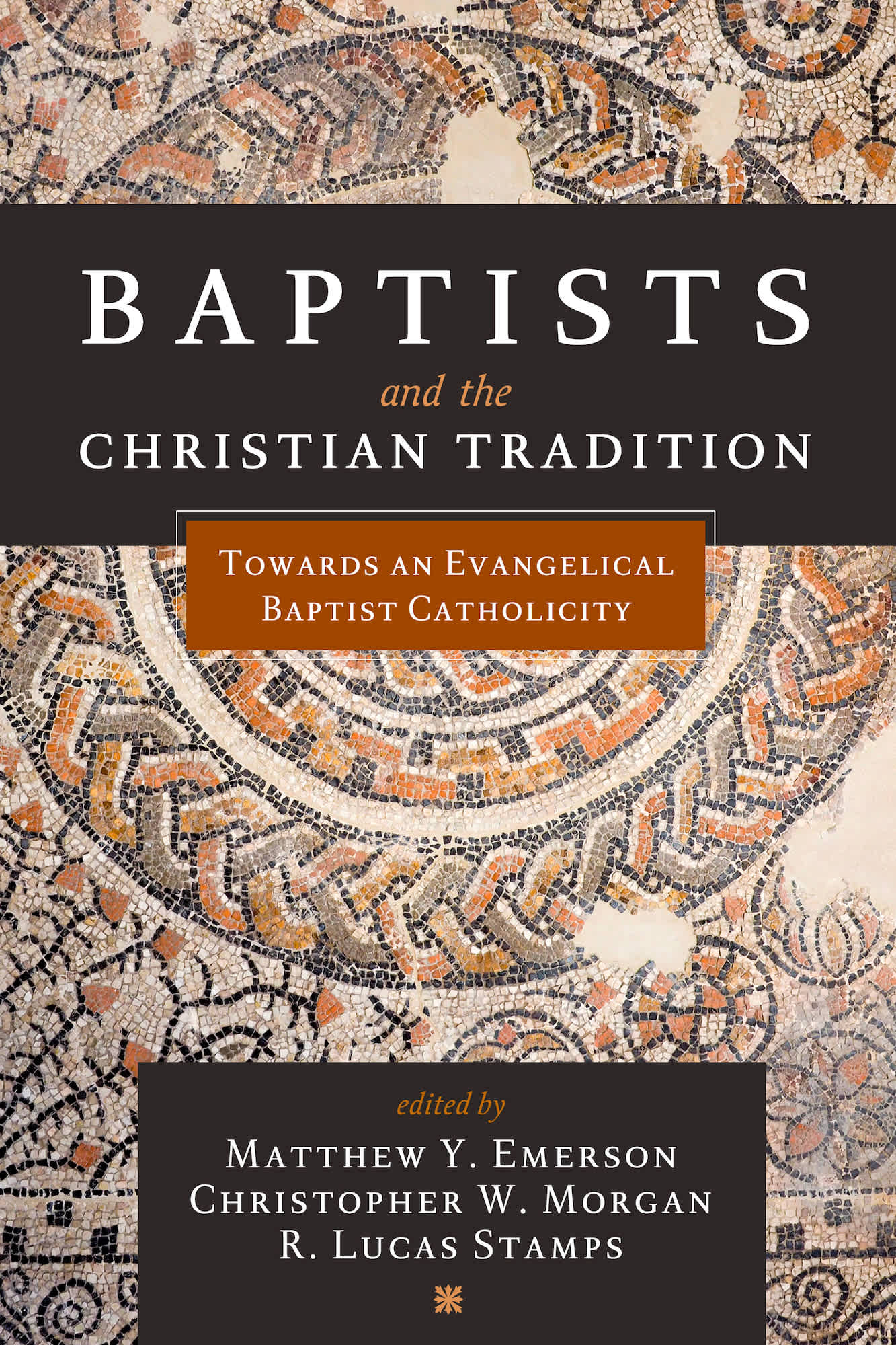eBook - Baptists and the Christian Tradition