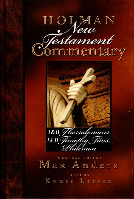 eBook - Holman New Testament Commentary - 1 & 2 Thessalonians, 1 & 2 Timothy, Titus, Philemon