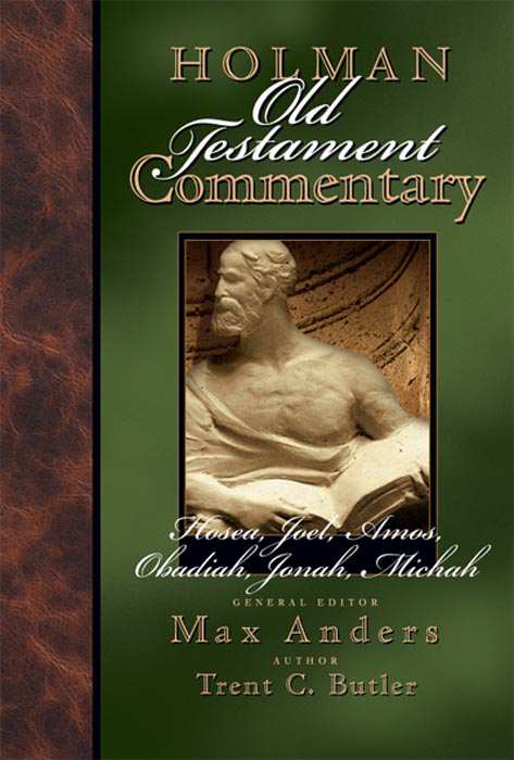 eBook - Holman Old Testament Commentary - Hosea, Joel, Amos, Obadiah, Jonah, Micah