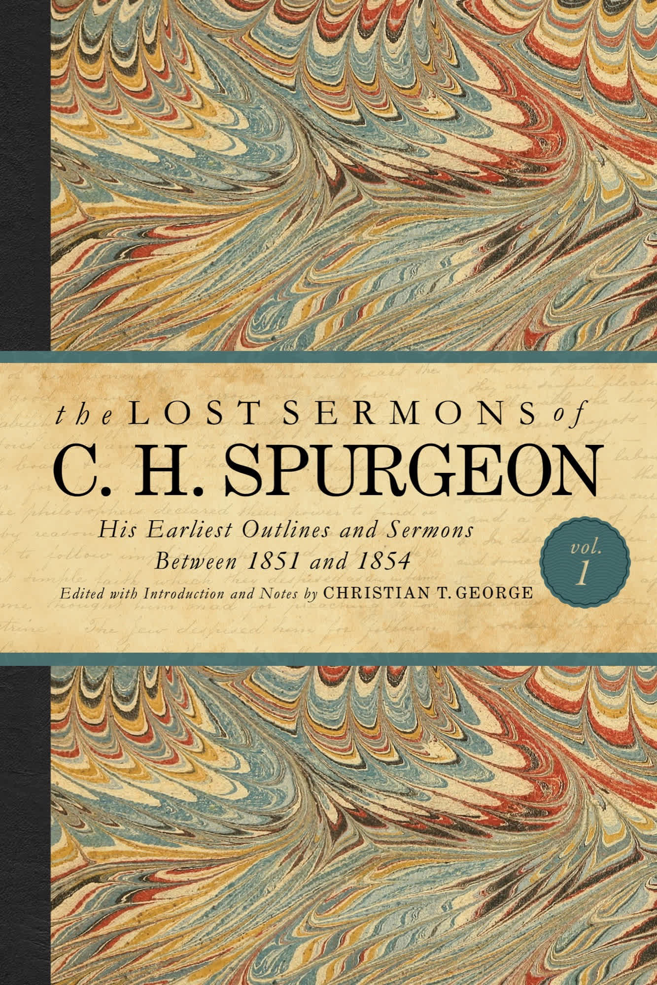 eBook - The Lost Sermons of C. H. Spurgeon Volume I