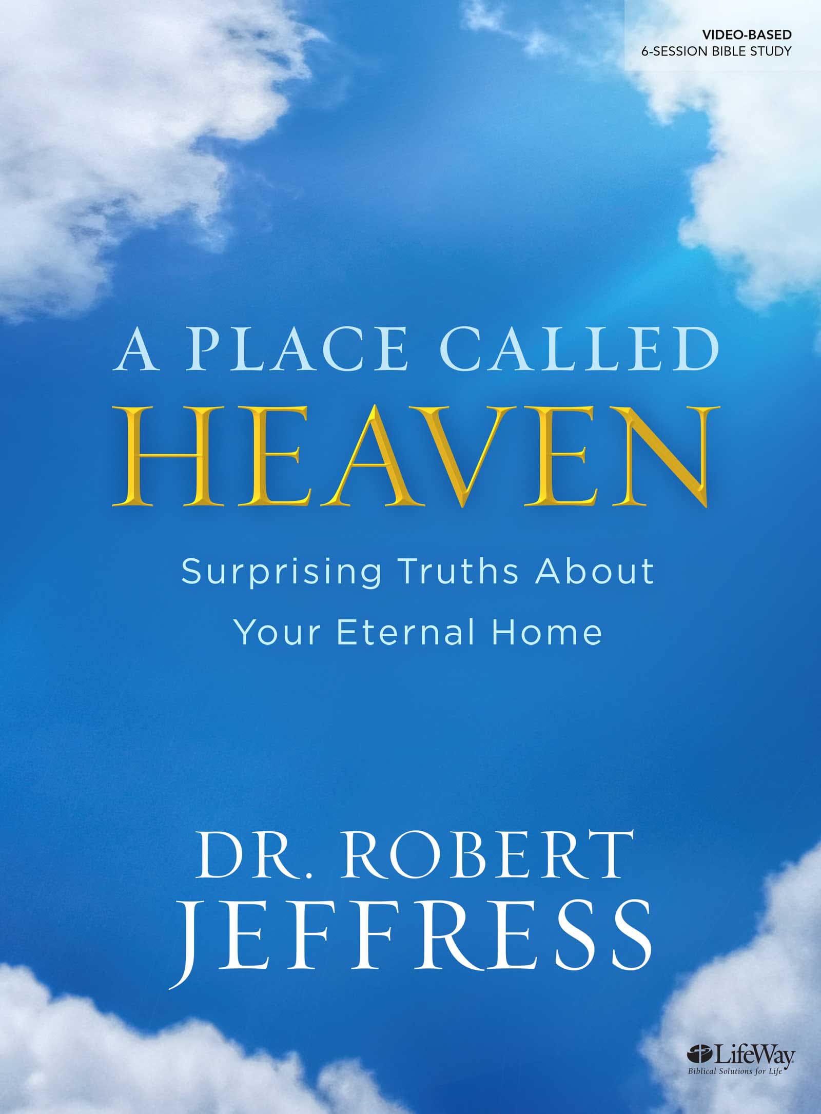 eBook - A Place Called Heaven - Bible Study Book