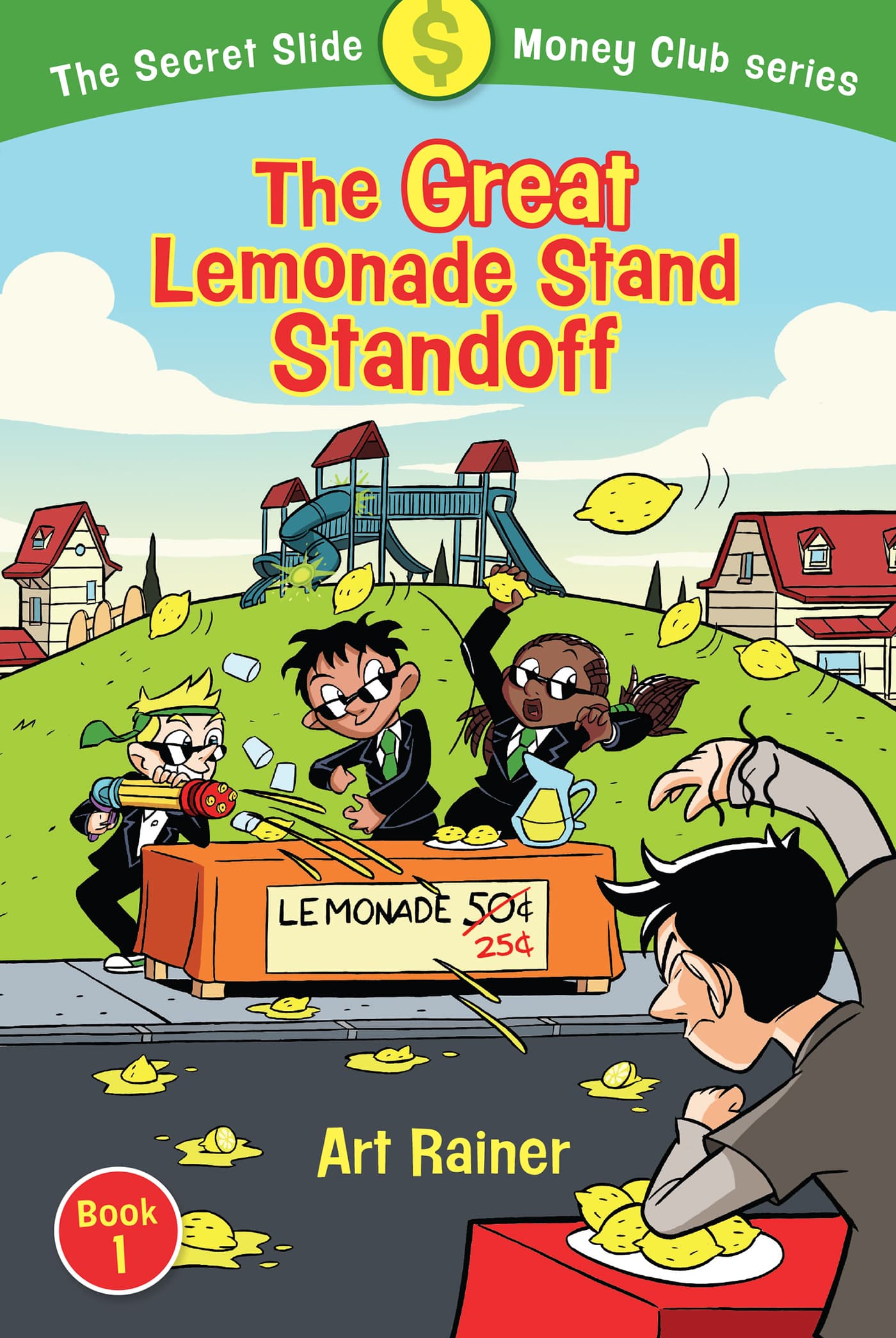 eBook - The Great Lemonade Stand Standoff (The Secret Slide Money Club, Book 1)