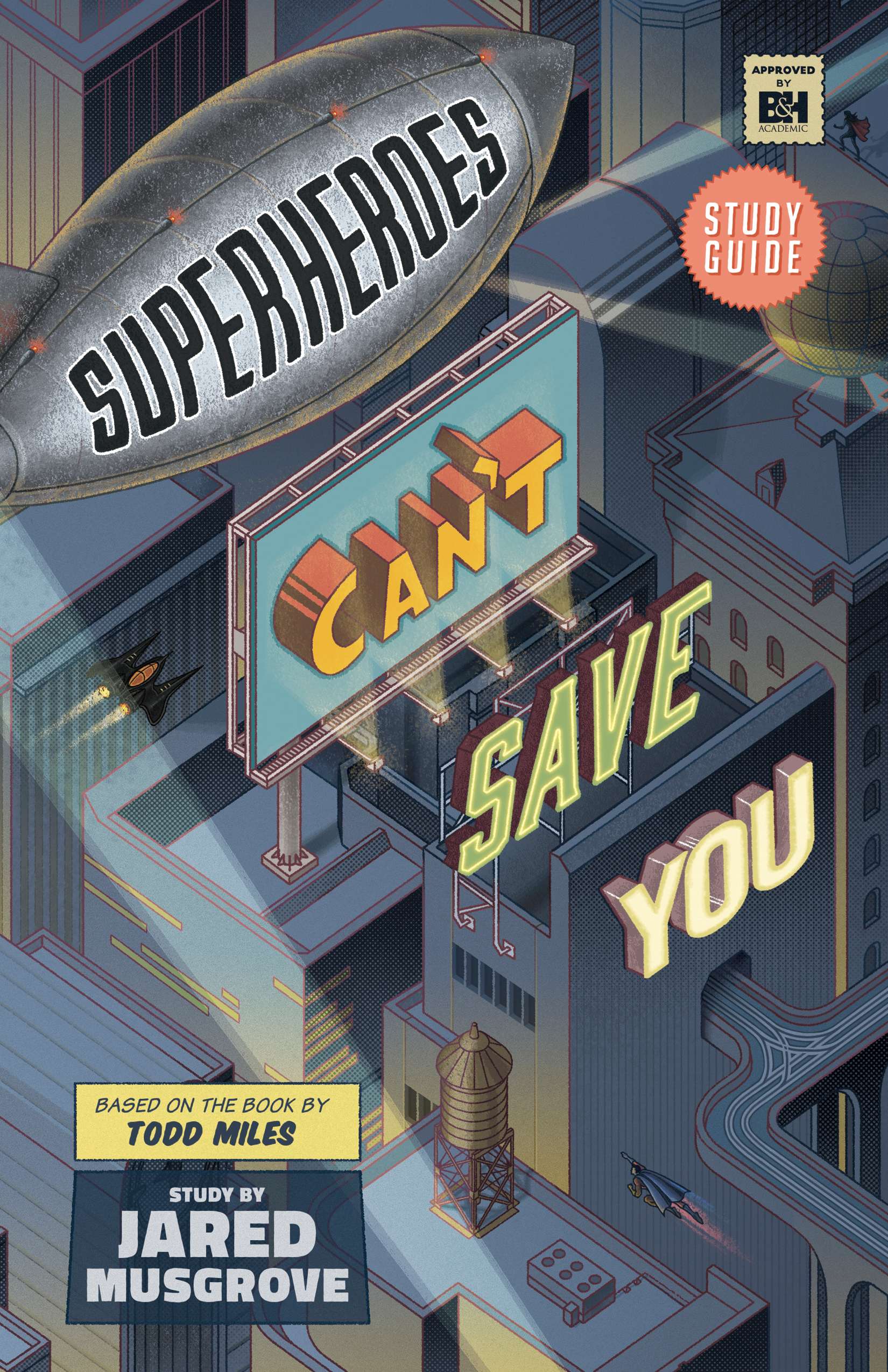 eBook - Superheroes Can’t Save You: Study Guide