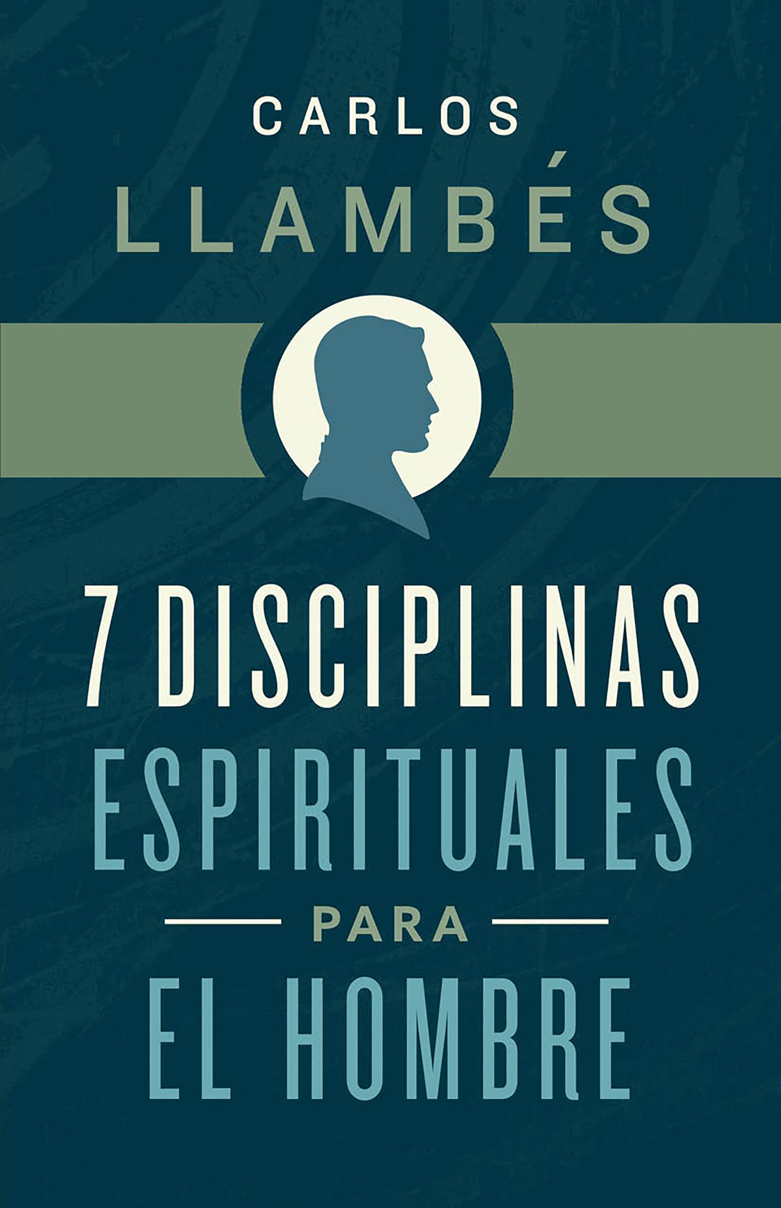 eBook - 7 Disciplinas espirituales para el hombre
