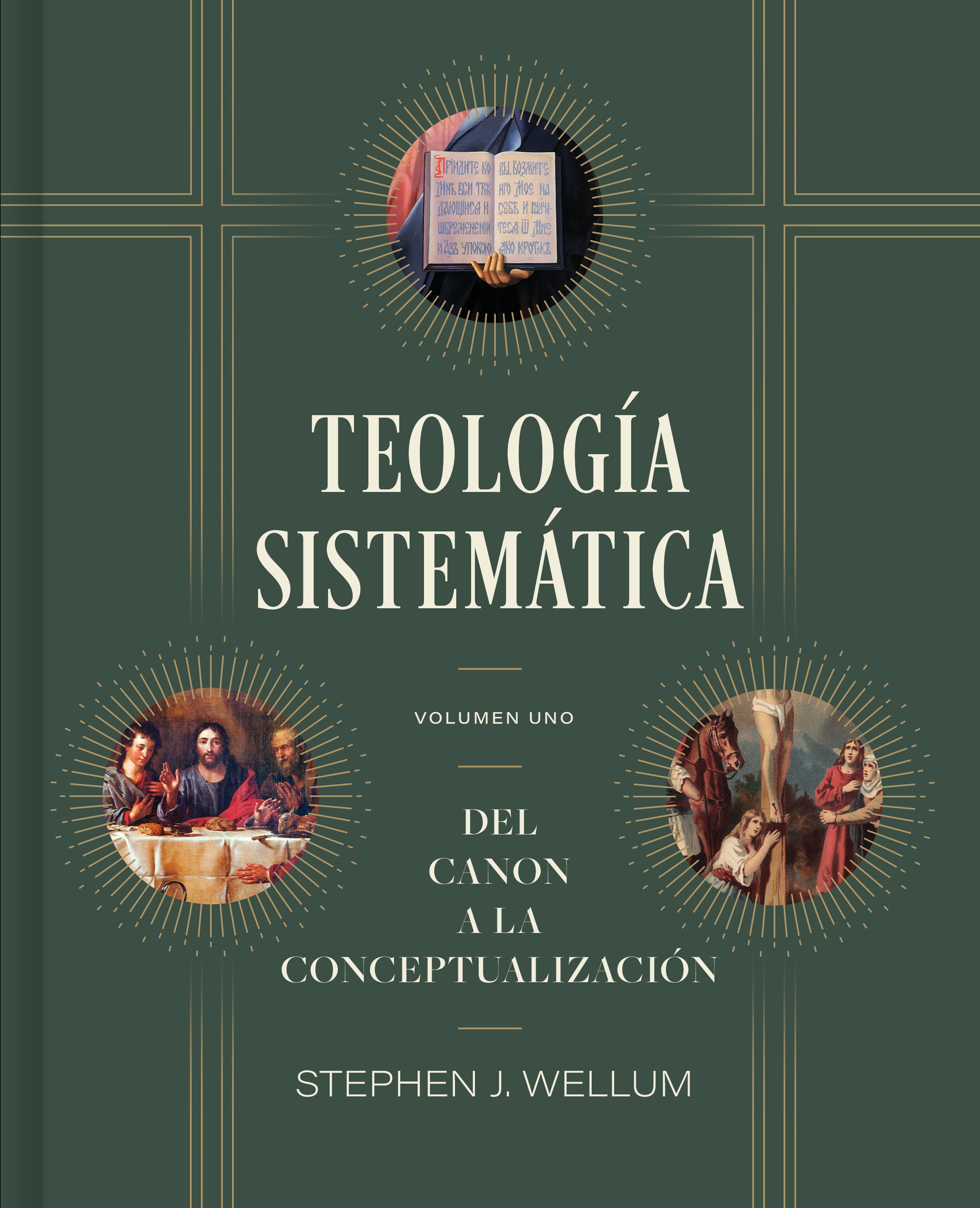 Teología sistemática: Volumen uno