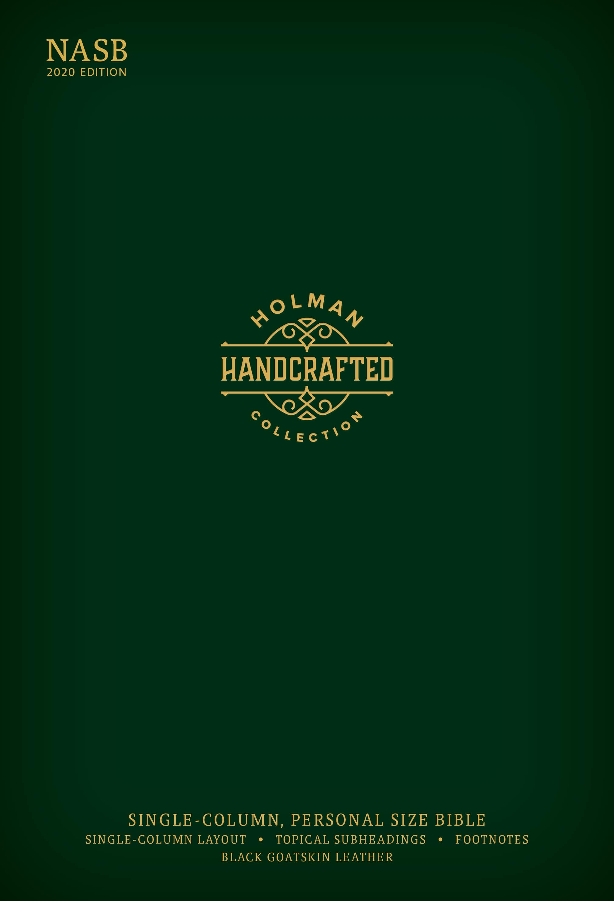 slide 2 of 11 for NASB Single-Column Personal Size Bible, Holman Handcrafted Collection, Black Premium Goatskin