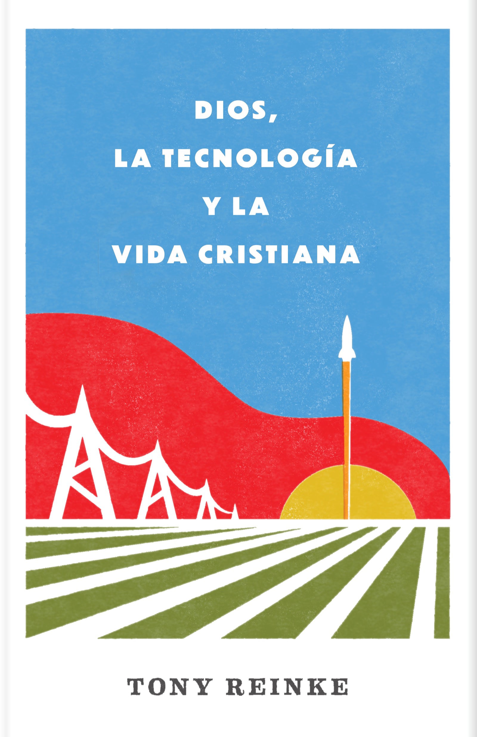 eBook - Dios, la tecnología y la vida cristiana