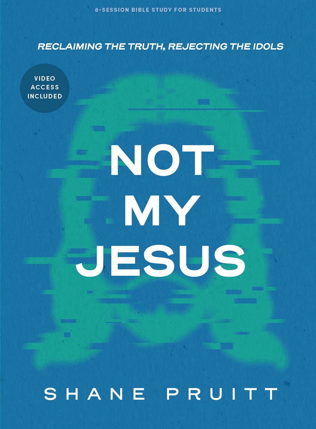 slide 2 of 2 for Not My Jesus - Student Bible Study Book with Video Access