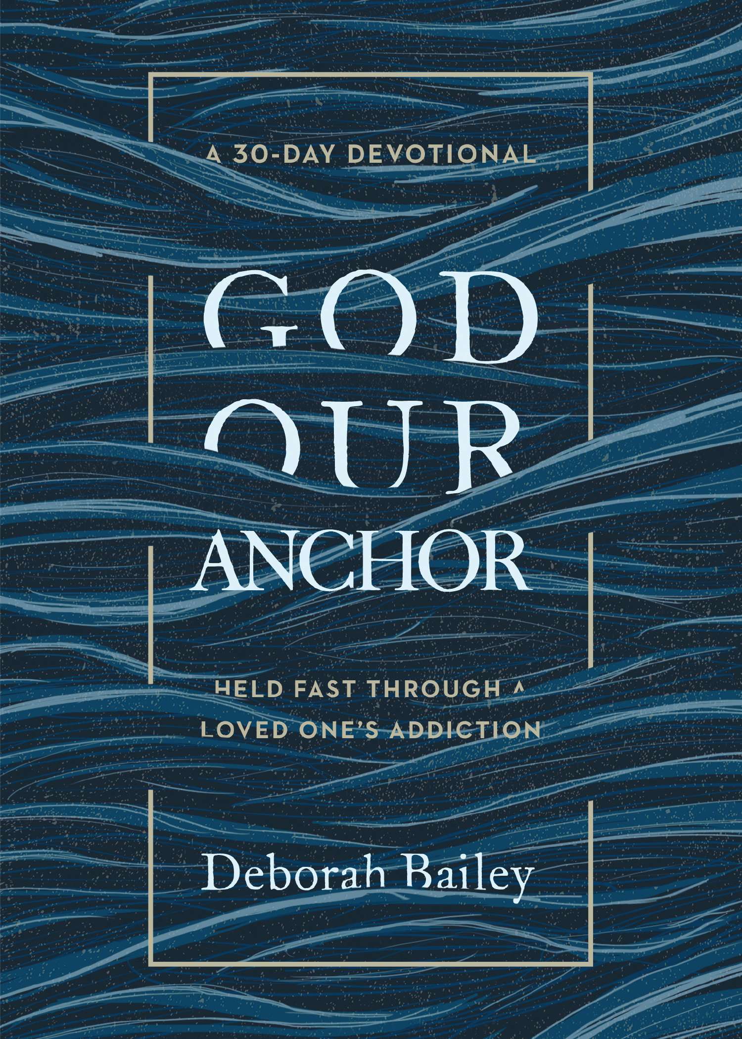 God Our Anchor