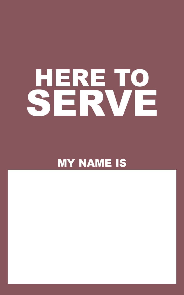 Name Tags: Here To Serve - Burgundy (Package of 50)