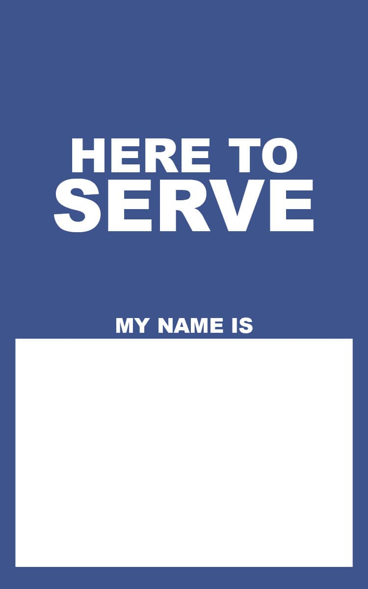 Name Tags: Here To Serve - Blue (Package of 50)