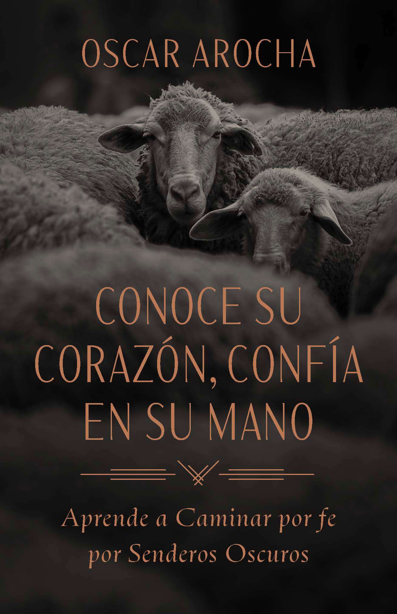 Conoce Su corazón, confía en Su mano