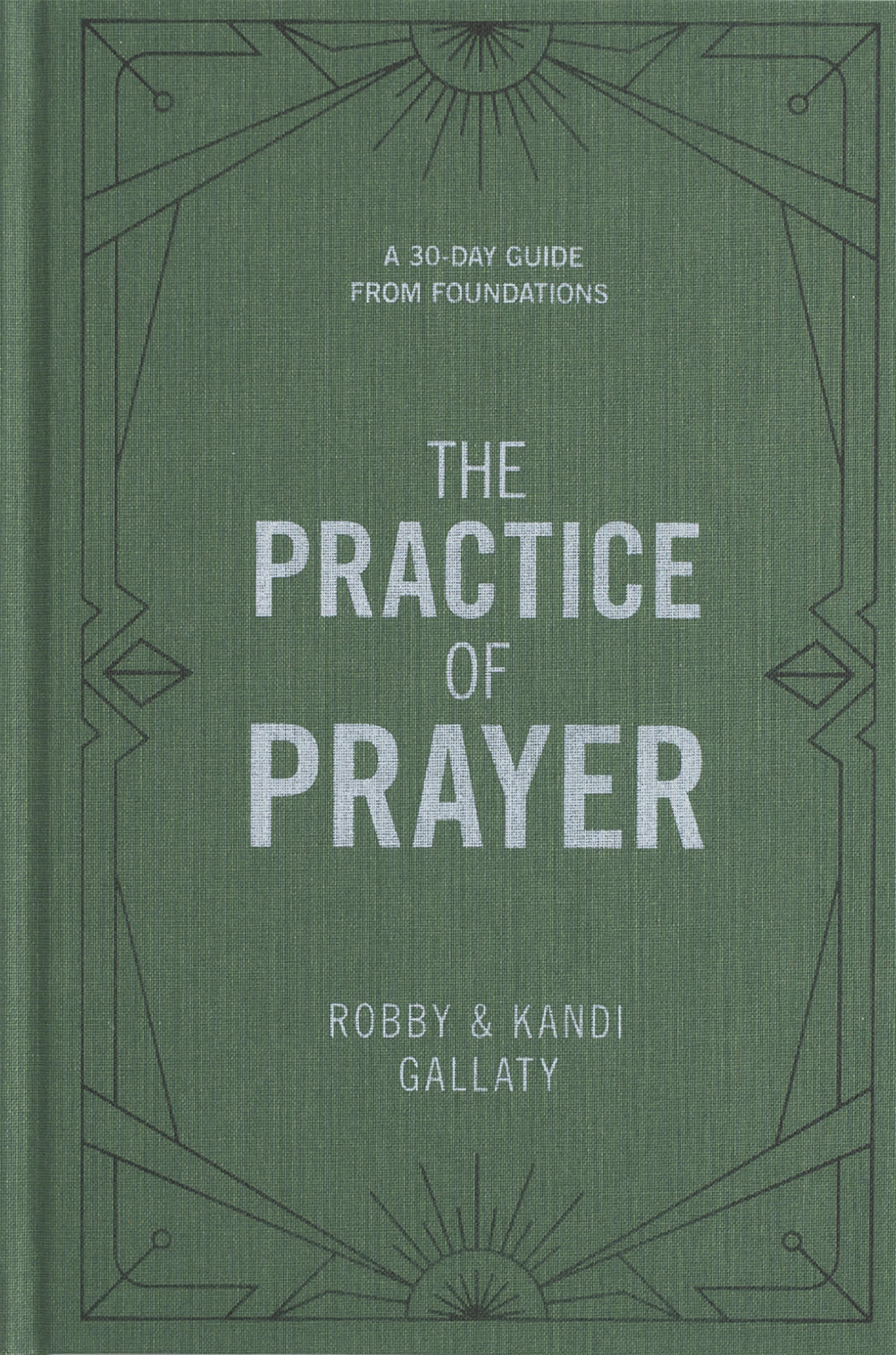 The Practice of Prayer - Bible Study eBook