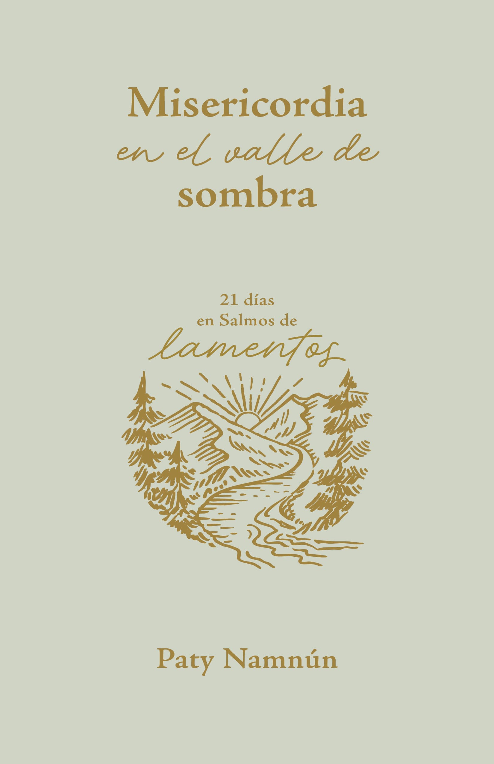 Misericordia en el valle de sombra