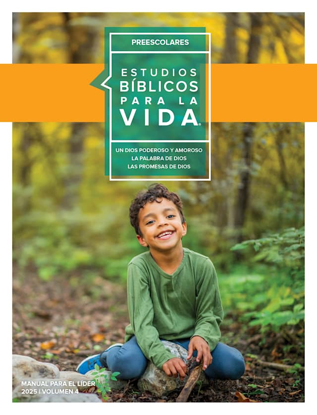 Estudios Bíblicos para la Vida para Preescolares: Manual para el Líder para Bebés–5 Años Otono 2025