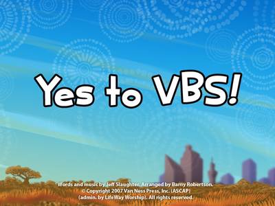 Yes to VBS! - Audio