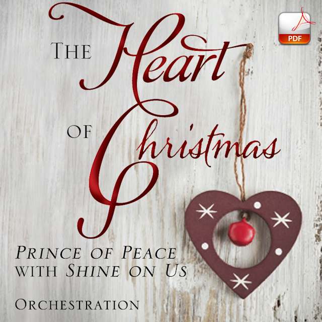 Prince of Peace with Shine on Us - Downloadable Orchestration