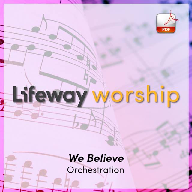 We Believe - Downloadable Orchestra Feature
