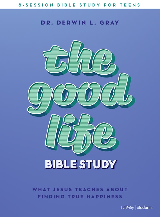 eBook - The Good Life - Teen Bible Study Book