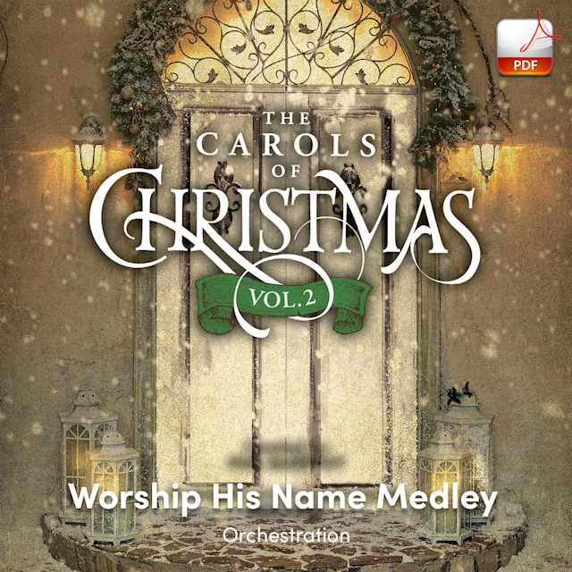 Worship His Name Medley - Downloadable Orchestration