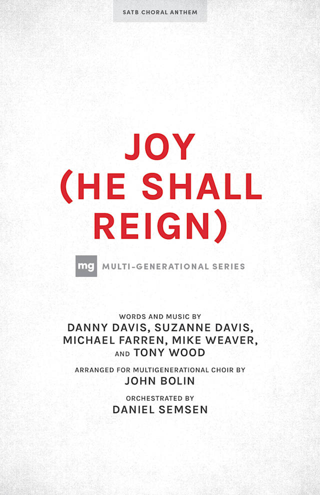 Joy (He Shall Reign) - Downloadable Listening Track