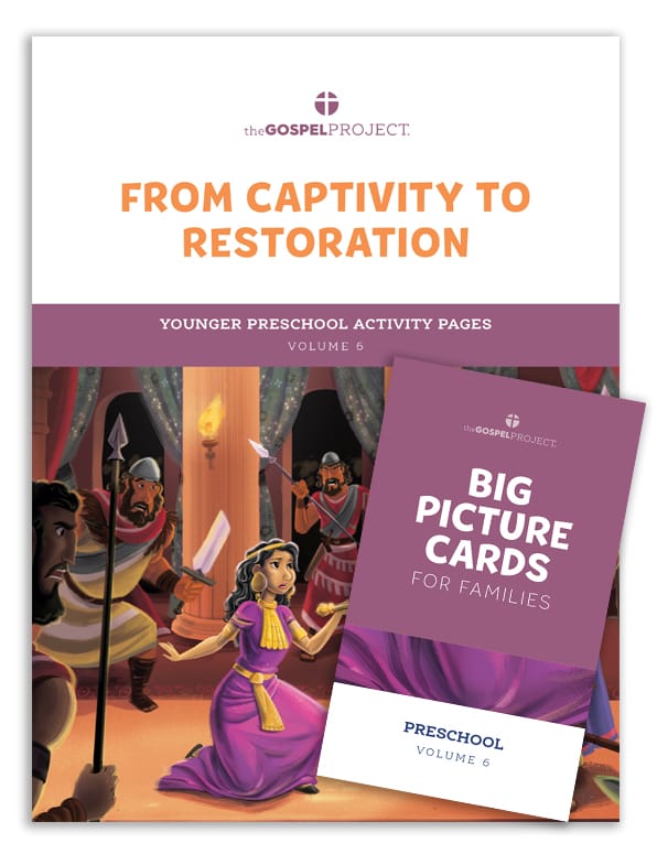 The Gospel Project for Preschool: Younger Preschool Activity Pack - Volume 6: From Captivity to Restoration