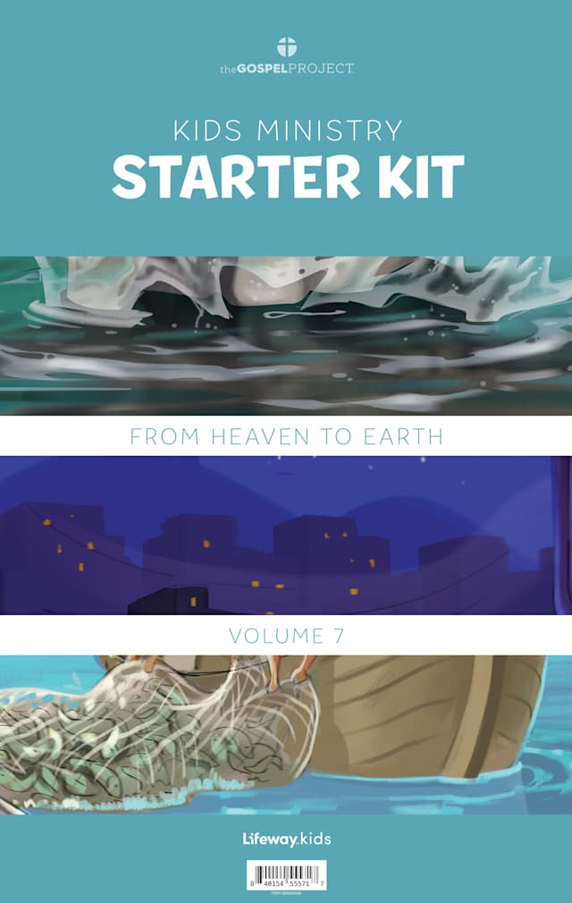 The Gospel Project for Kids: Kids Ministry Starter Kit - Volume 7: From Heaven to Earth